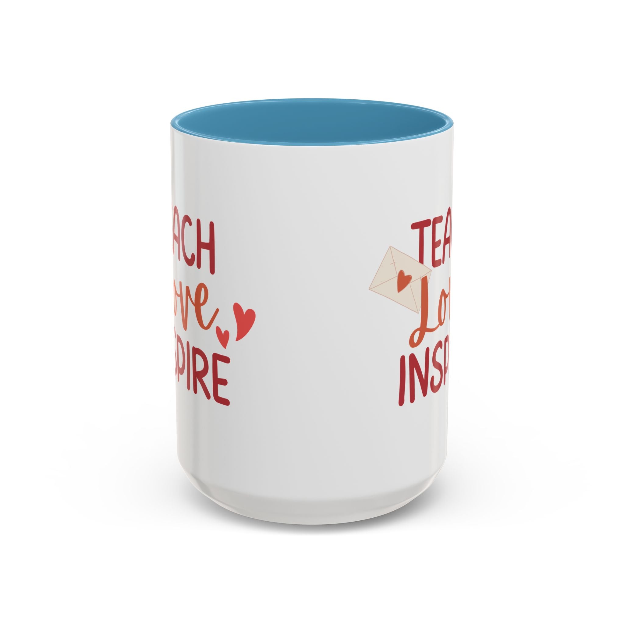 Teach, Love, Inspire Valentine's Design, Holiday Drinkware, Valentines, Christmas Birthday Gifts for Teachers, Coffee Mug for Teacher Valentines Day,