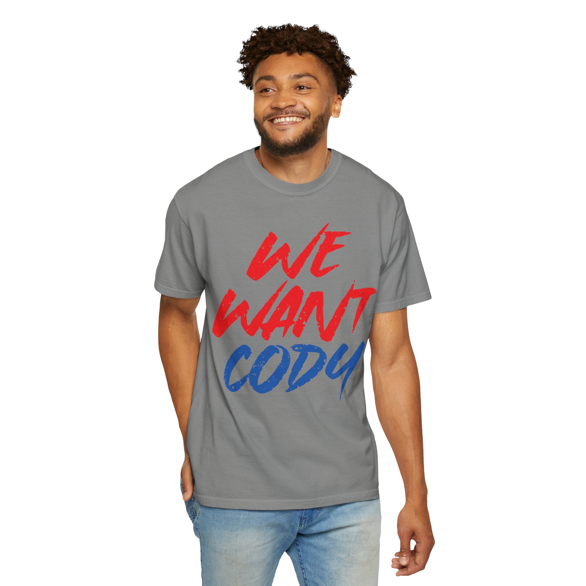 We Want Cody Graphic Design Cody Rhodes Fan Shirt, Sports Fan T-shirt, Unisex Shirt, Gift for Her-Him, Casual Outwear Shirt