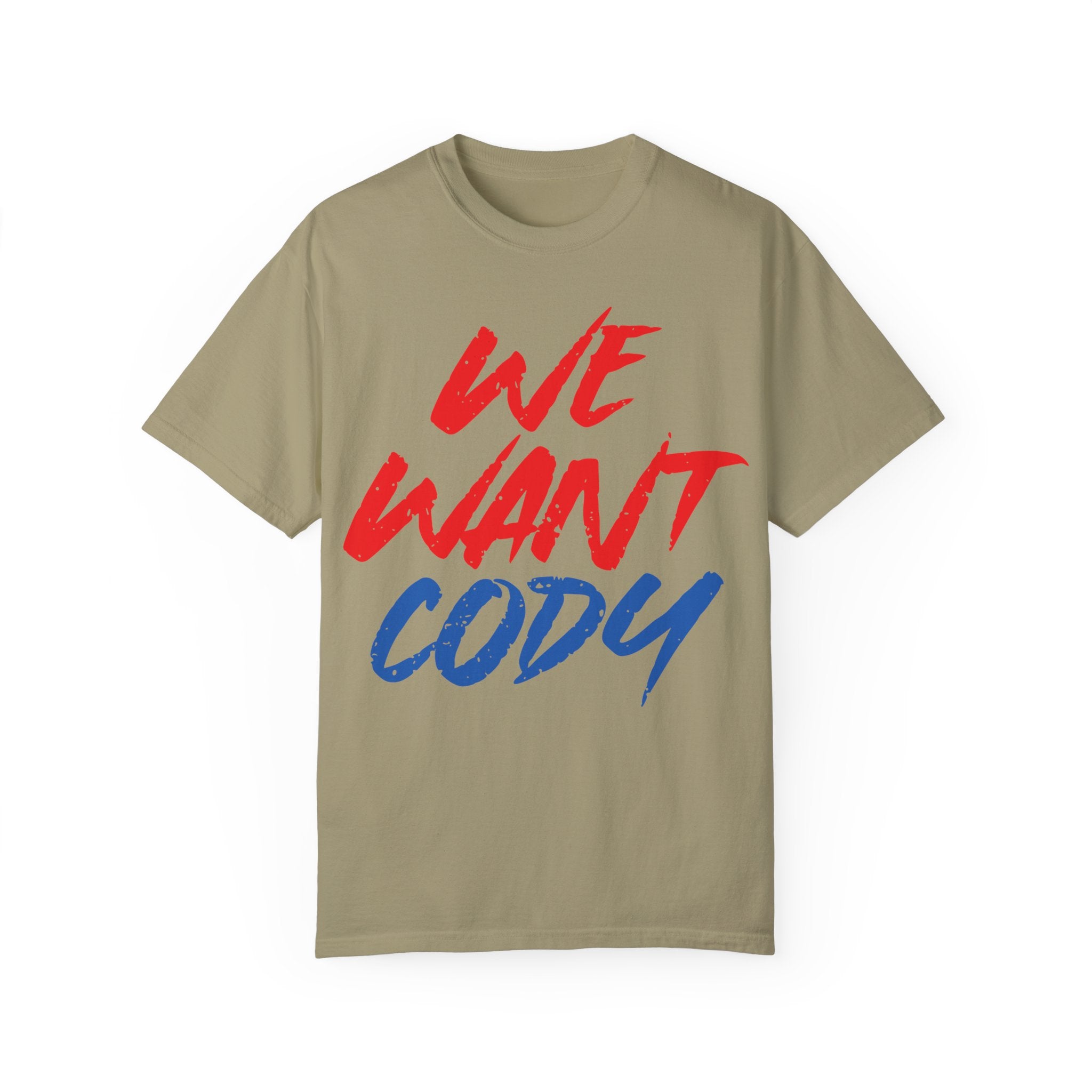 We Want Cody Graphic Design Cody Rhodes Fan Shirt, Sports Fan T-shirt, Unisex Shirt, Gift for Her-Him, Casual Outwear Shirt
