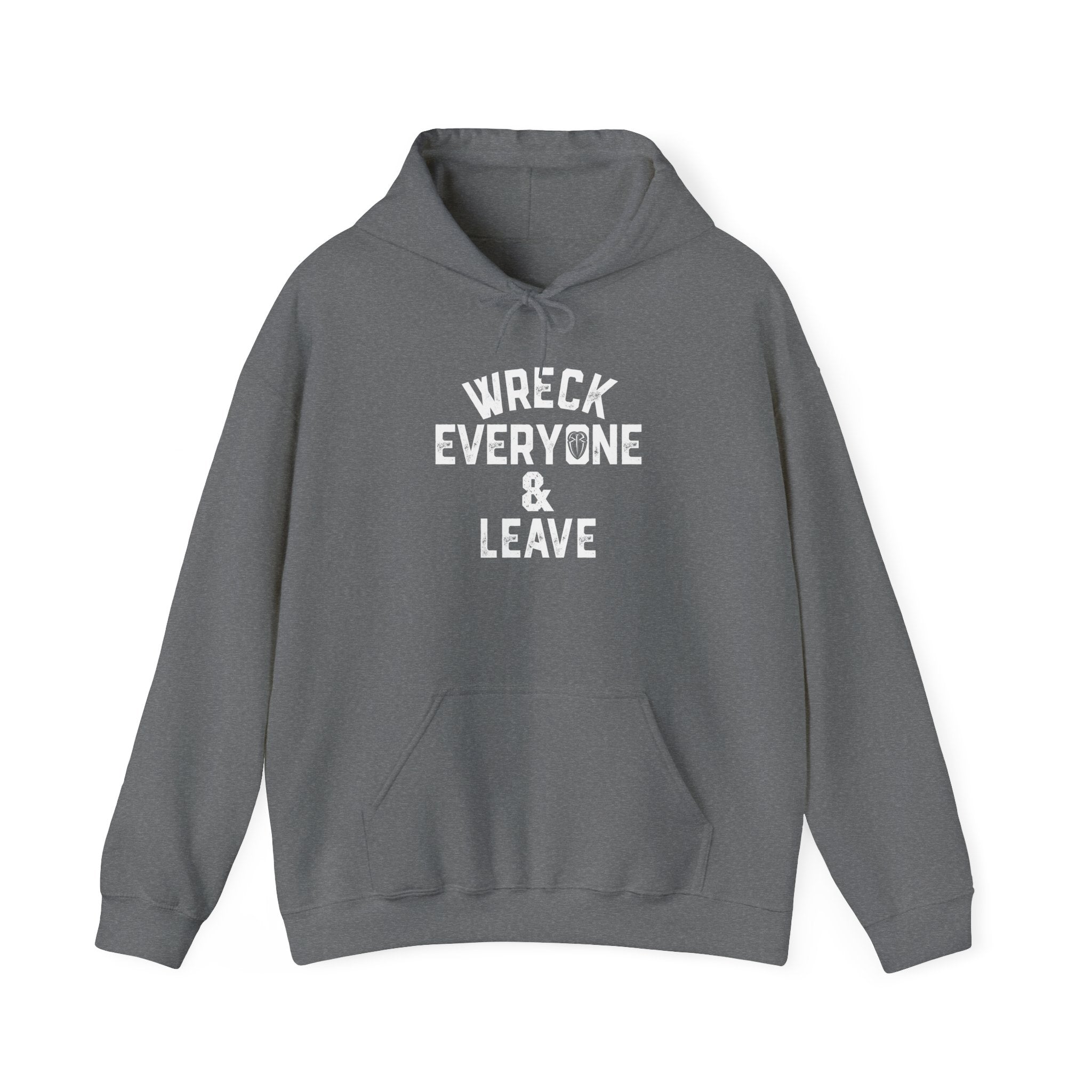 Wreck Everyone and Leave Royal Reigns Hoodies, Pro Wrestling Apparel, Heavy Blend Hoodie, Sports Fan Gift, Graphic Pullover