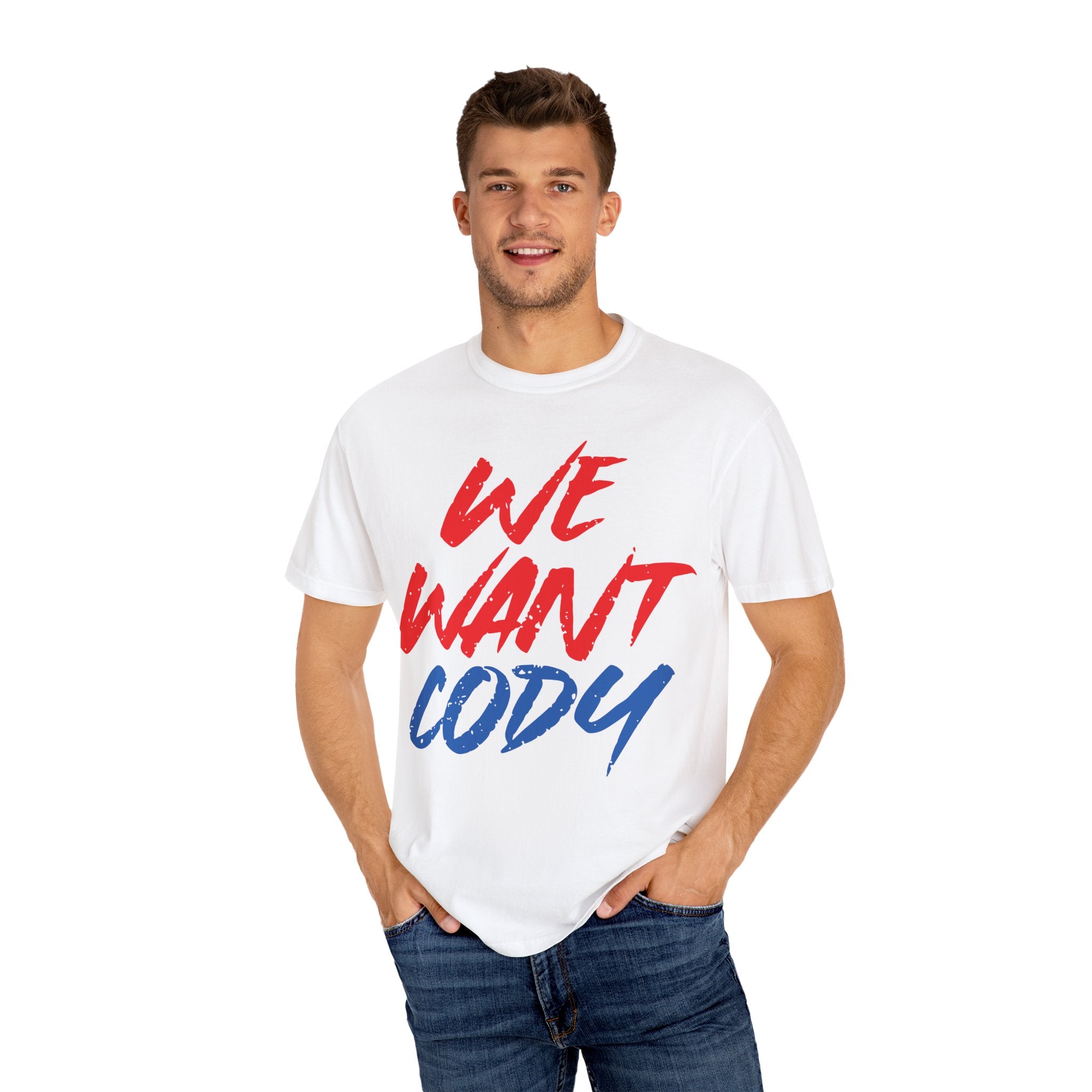 We Want Cody Graphic Design Cody Rhodes Fan Shirt, Sports Fan T-shirt, Unisex Shirt, Gift for Her-Him, Casual Outwear Shirt