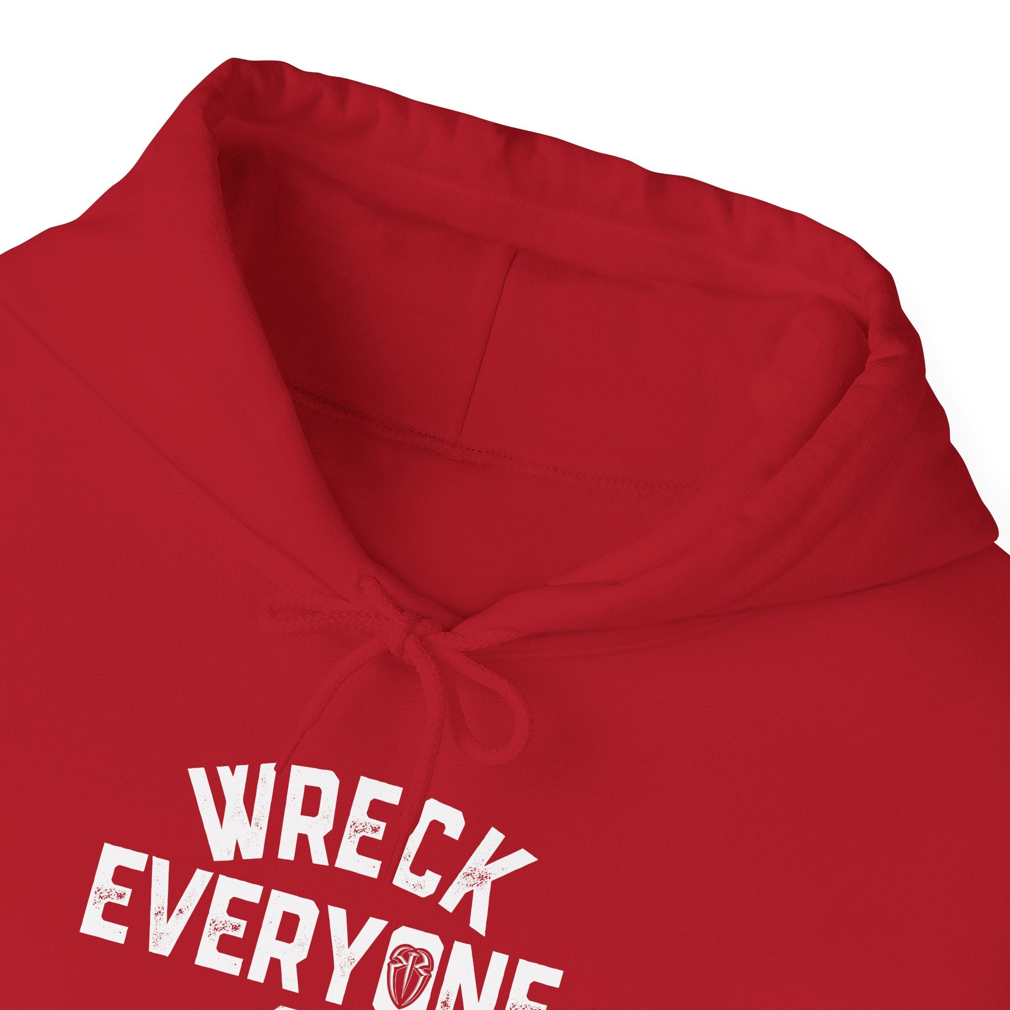 Wreck Everyone and Leave Royal Reigns Hoodies, Pro Wrestling Apparel, Heavy Blend Hoodie, Sports Fan Gift, Graphic Pullover