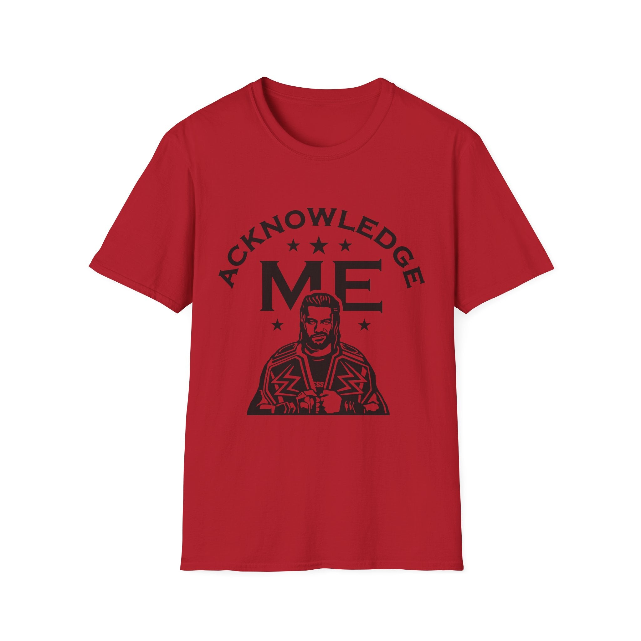 Roman Reigns Unisex Softstyle T-Shirt, Acknowledge Me Wrestling Fan Shirt, Gift, Wrestling Apparel, Roman Reigns Fan Tee