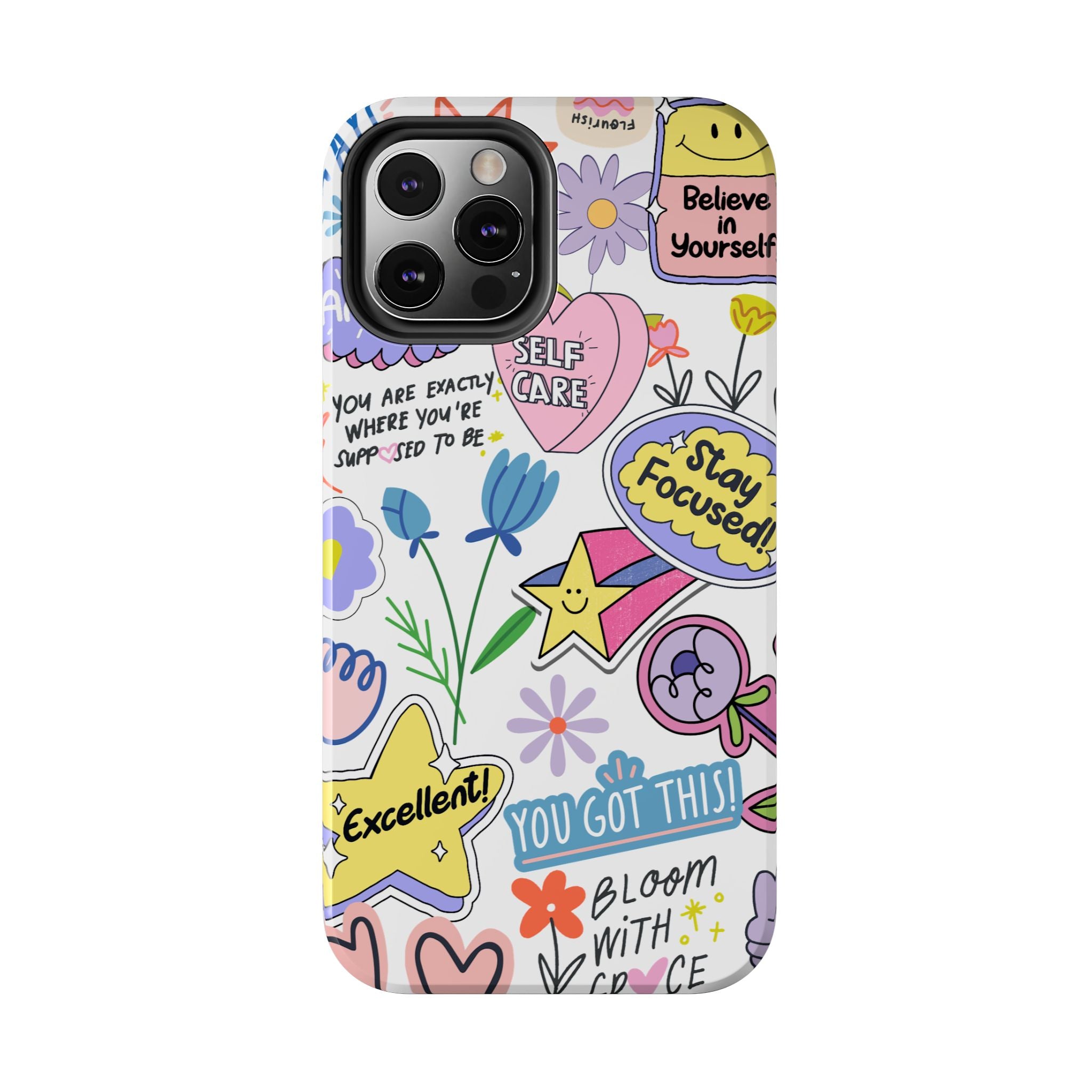 Believe in Yourself, Elegant Phone Cases, Stylish Phone Covers, Chic Phone Protectors, Fashionable Case for Her, Trendy Smartphone Accessories