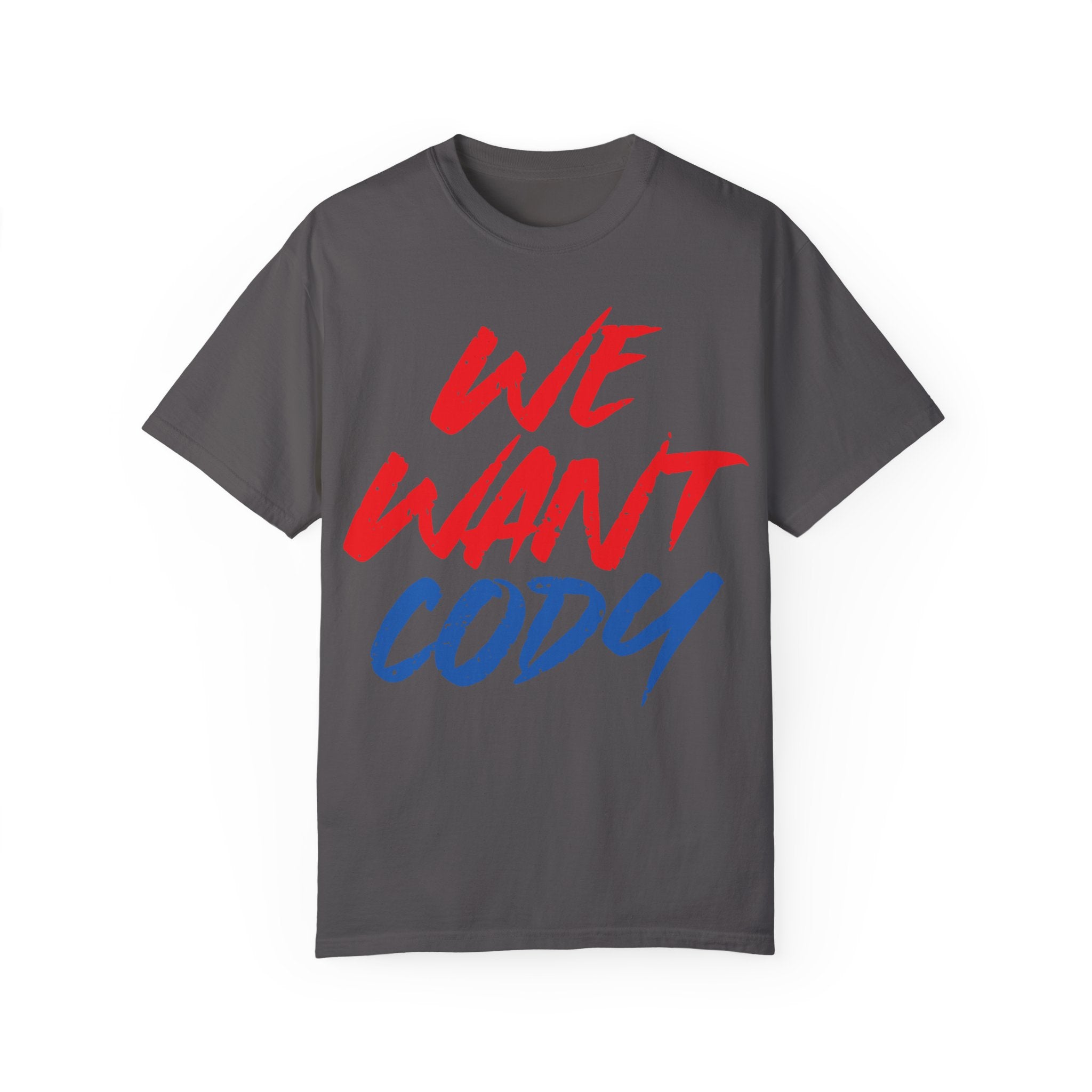 We Want Cody Graphic Design Cody Rhodes Fan Shirt, Sports Fan T-shirt, Unisex Shirt, Gift for Her-Him, Casual Outwear Shirt