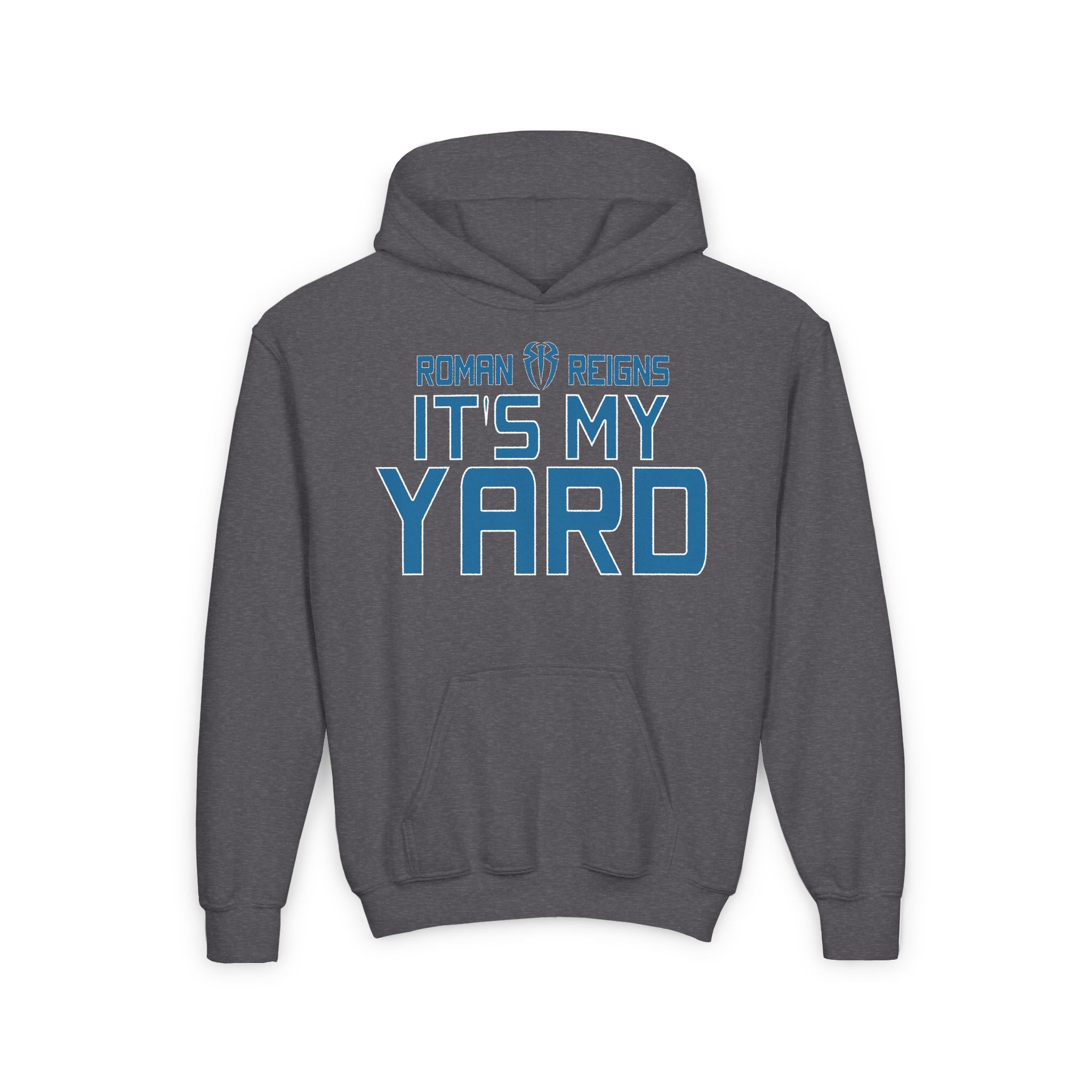 Roman Reigns "It's My Yard" Shirt Design, Sports Fan Kids Hoodies - Youth Heavy Blend Hooded Sweatshirt, Unisex, Gift for Her-Him, Casual Outwear