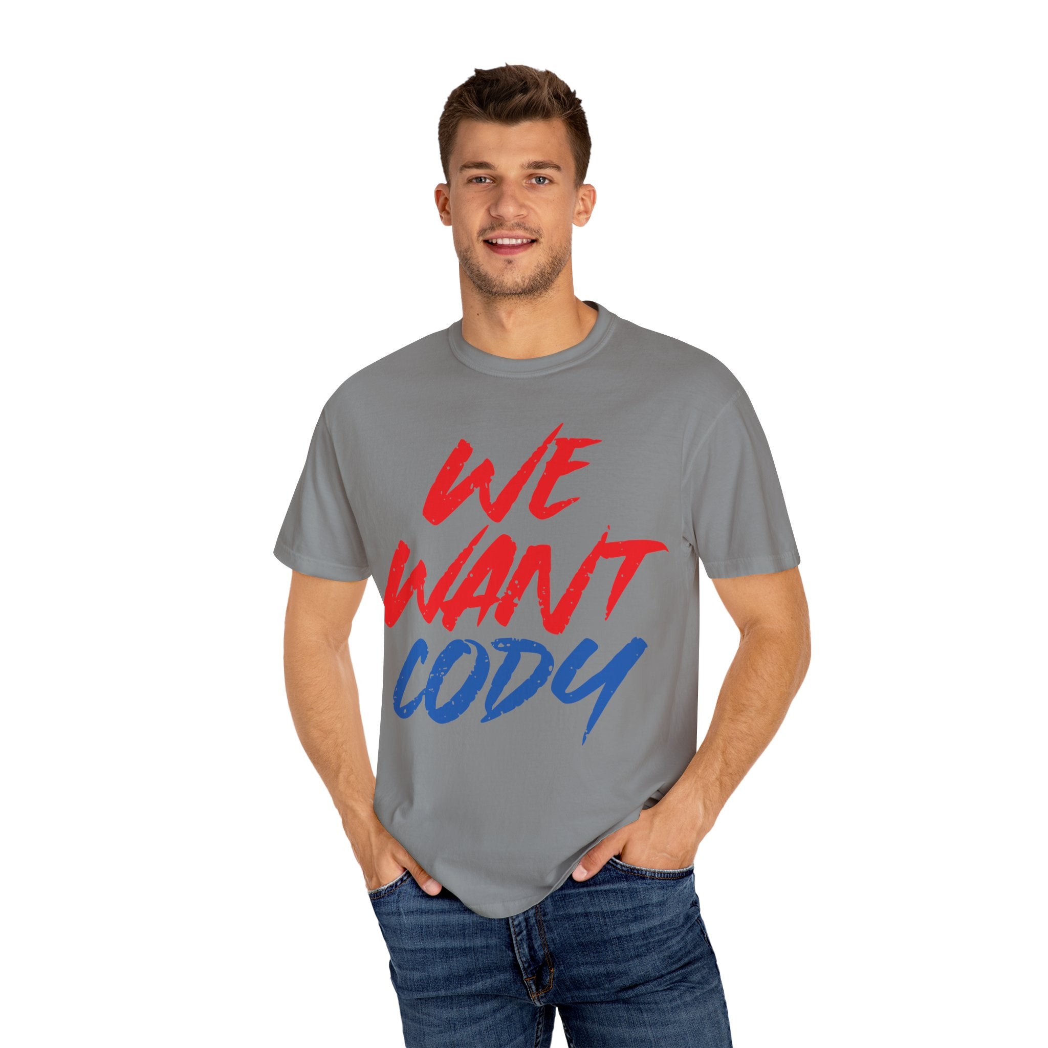 We Want Cody Graphic Design Cody Rhodes Fan Shirt, Sports Fan T-shirt, Unisex Shirt, Gift for Her-Him, Casual Outwear Shirt