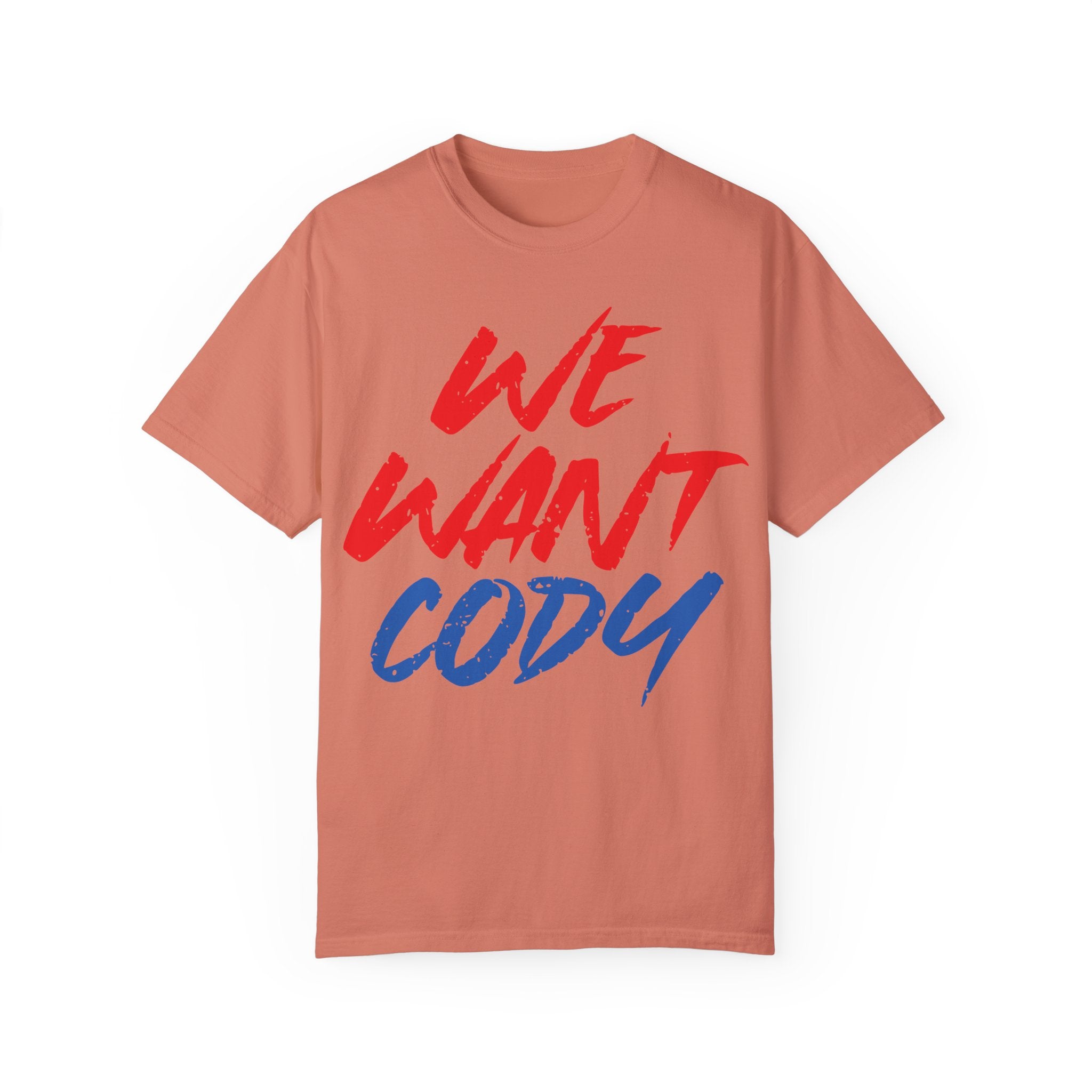 We Want Cody Graphic Design Cody Rhodes Fan Shirt, Sports Fan T-shirt, Unisex Shirt, Gift for Her-Him, Casual Outwear Shirt
