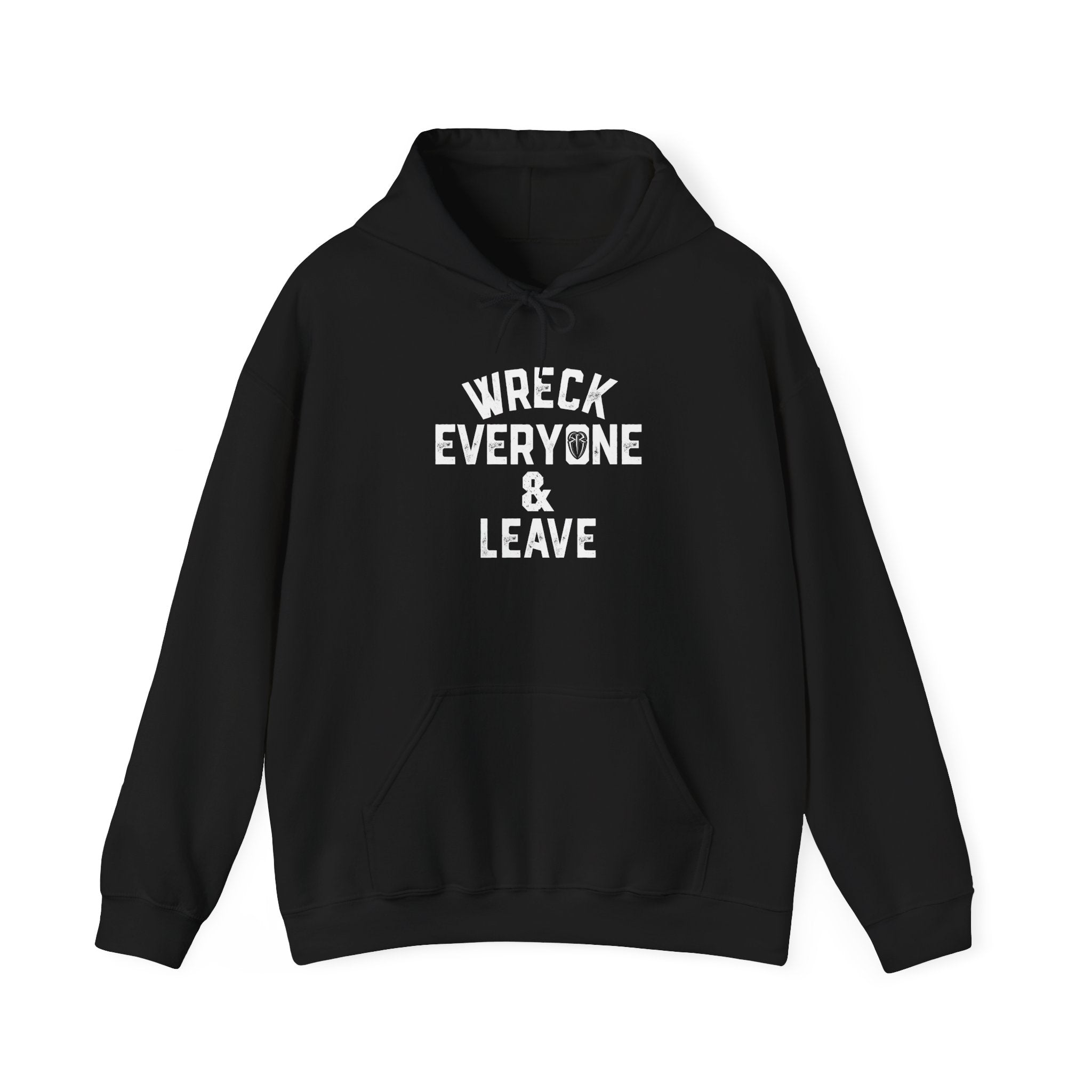 Wreck Everyone and Leave Royal Reigns Hoodies, Pro Wrestling Apparel, Heavy Blend Hoodie, Sports Fan Gift, Graphic Pullover