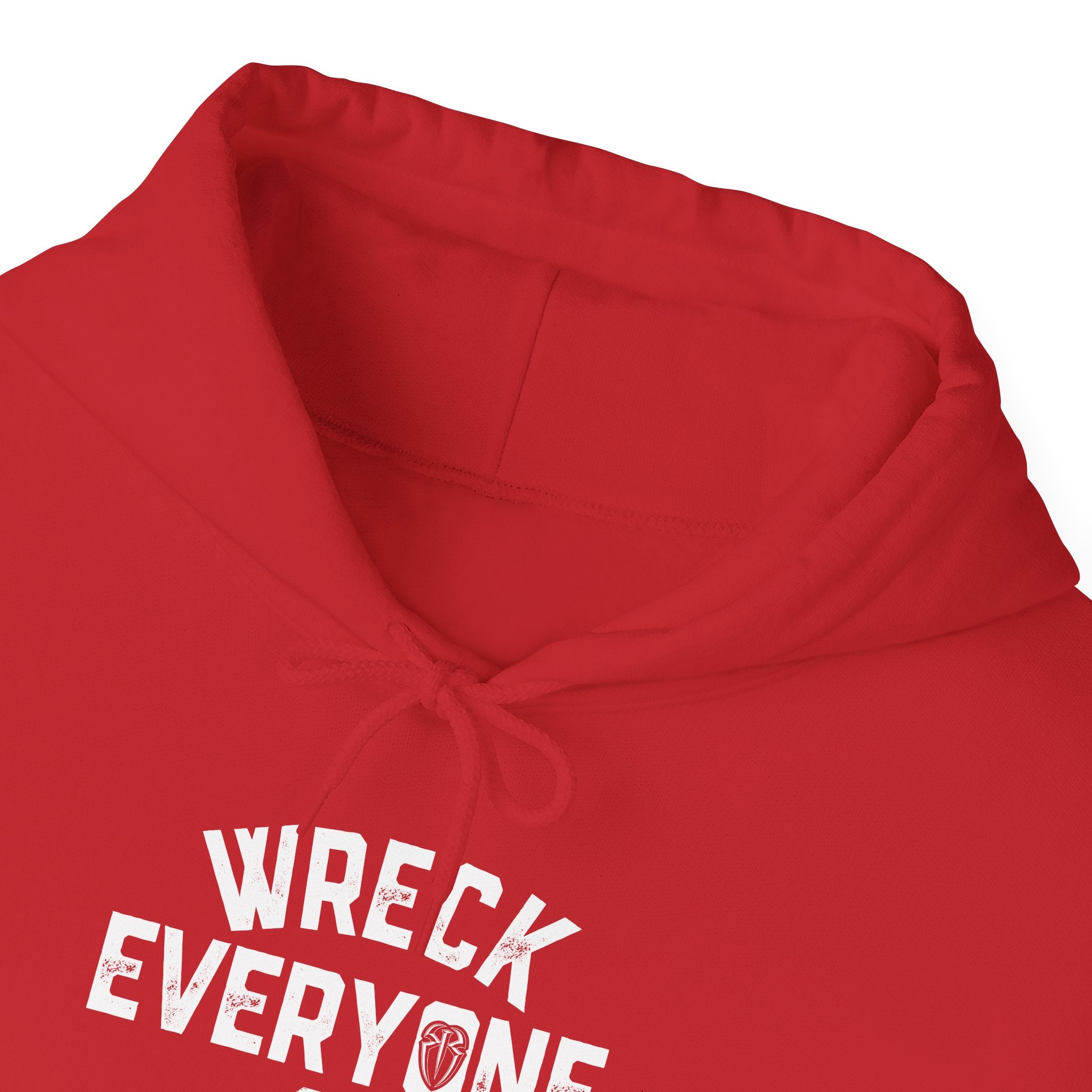 Wreck Everyone and Leave Royal Reigns Hoodies, Pro Wrestling Apparel, Heavy Blend Hoodie, Sports Fan Gift, Graphic Pullover