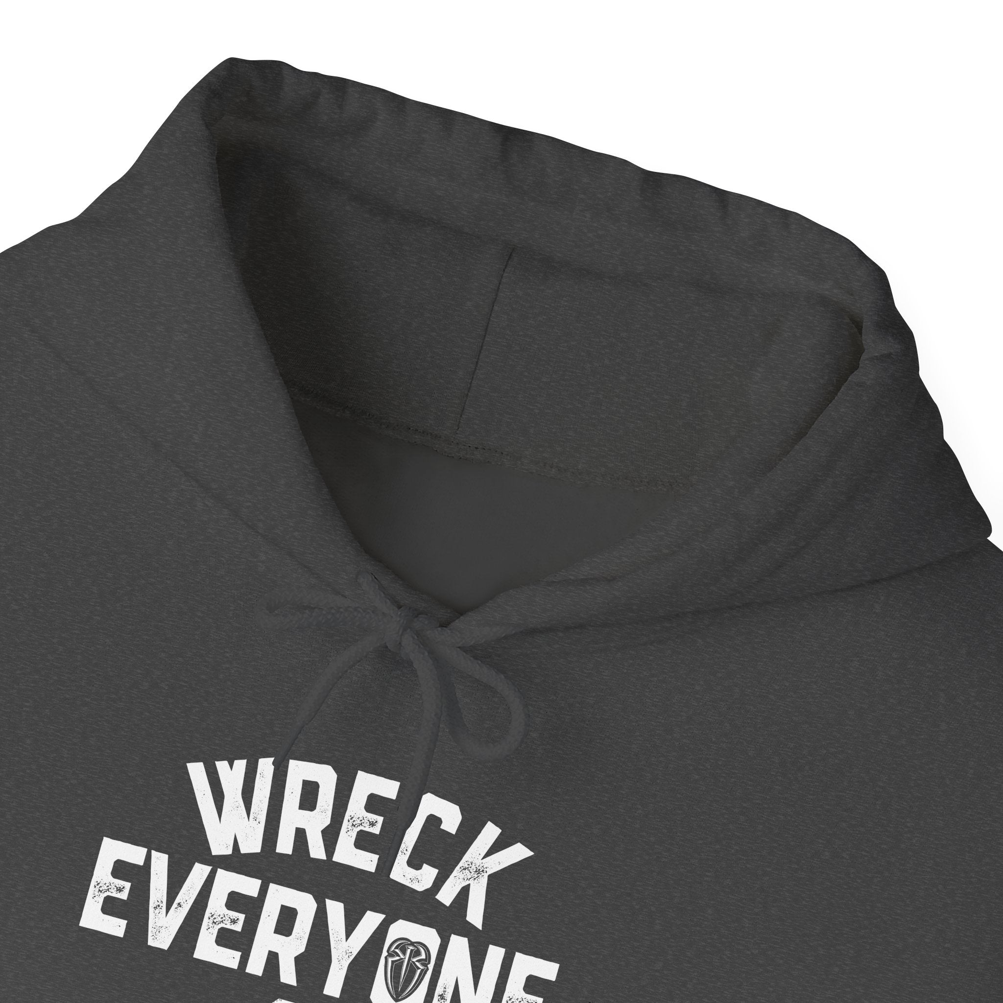 Wreck Everyone and Leave Royal Reigns Hoodies, Pro Wrestling Apparel, Heavy Blend Hoodie, Sports Fan Gift, Graphic Pullover