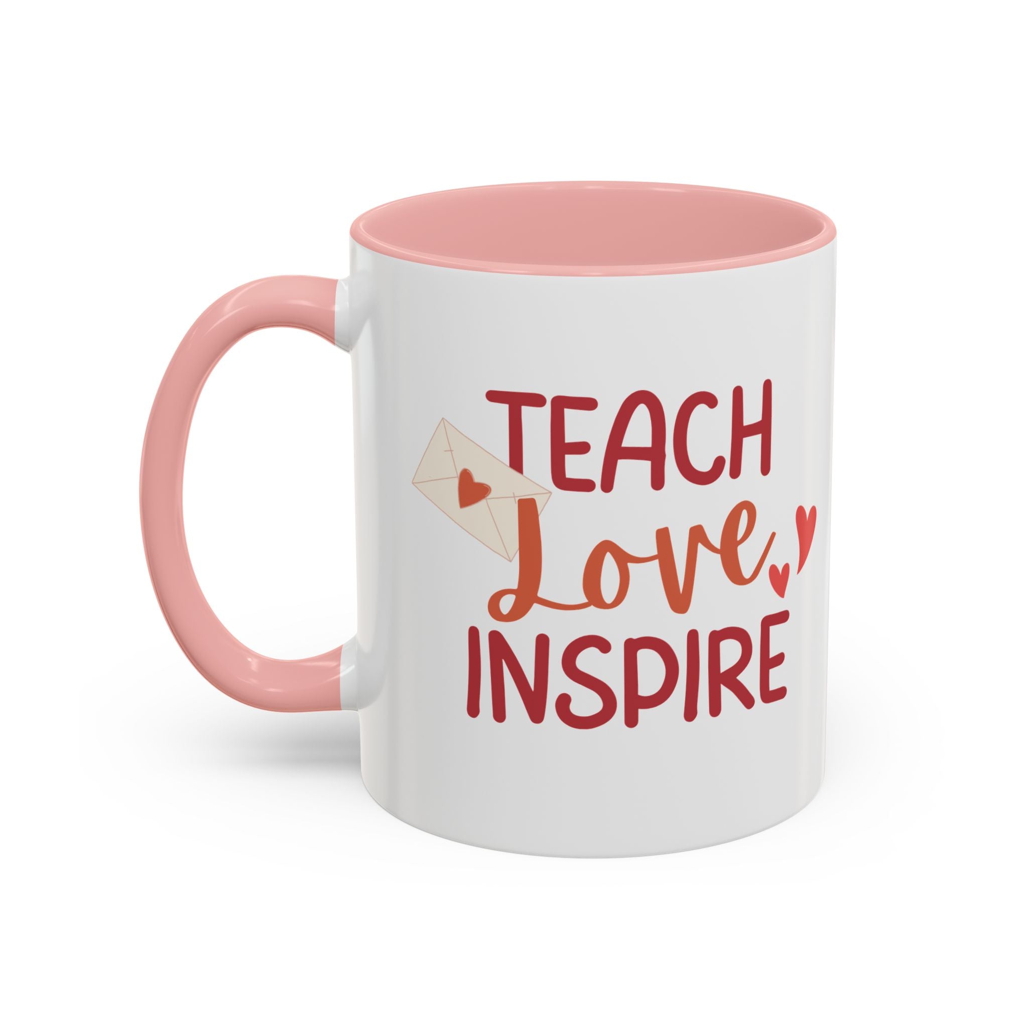 Teach, Love, Inspire Valentine's Design, Holiday Drinkware, Valentines, Christmas Birthday Gifts for Teachers, Coffee Mug for Teacher Valentines Day,