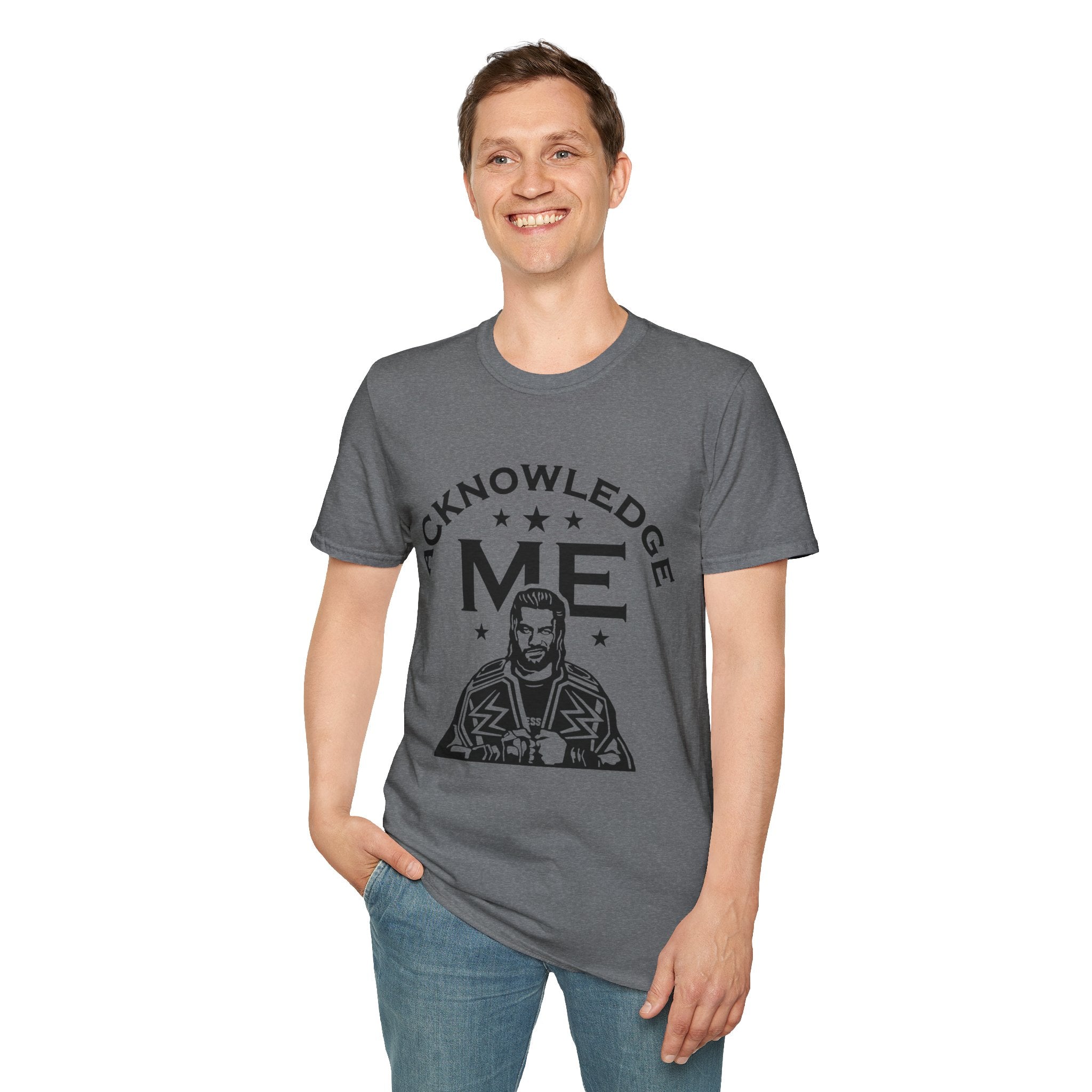 Roman Reigns Unisex Softstyle T-Shirt, Acknowledge Me Wrestling Fan Shirt, Gift, Wrestling Apparel, Roman Reigns Fan Tee