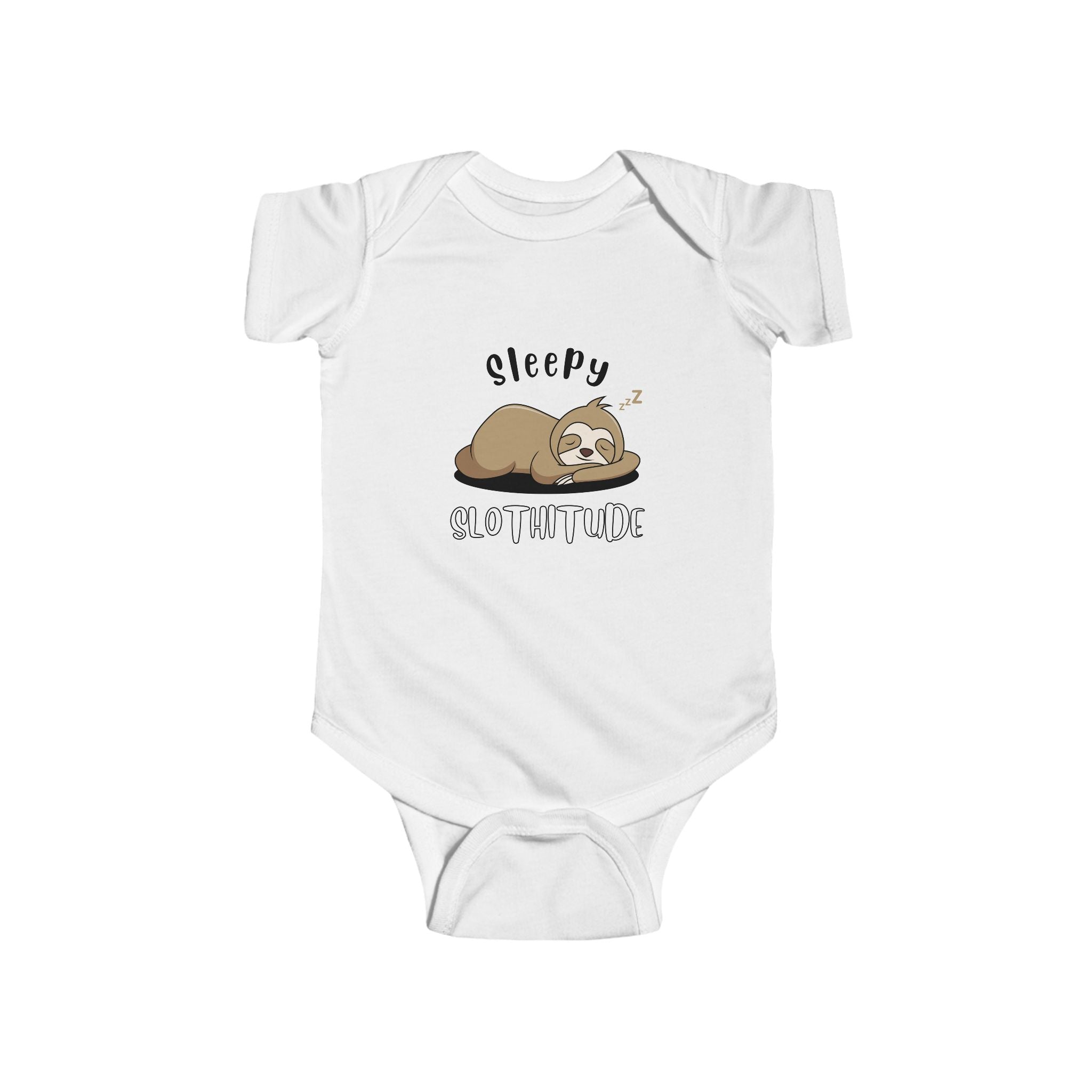 "Sleepy Slothitude" Infant Bodysuit, Cute Designs, Gift for Baby, Comfortable, Baby Shower Gift, Newborn Outfit, Baby Clothing