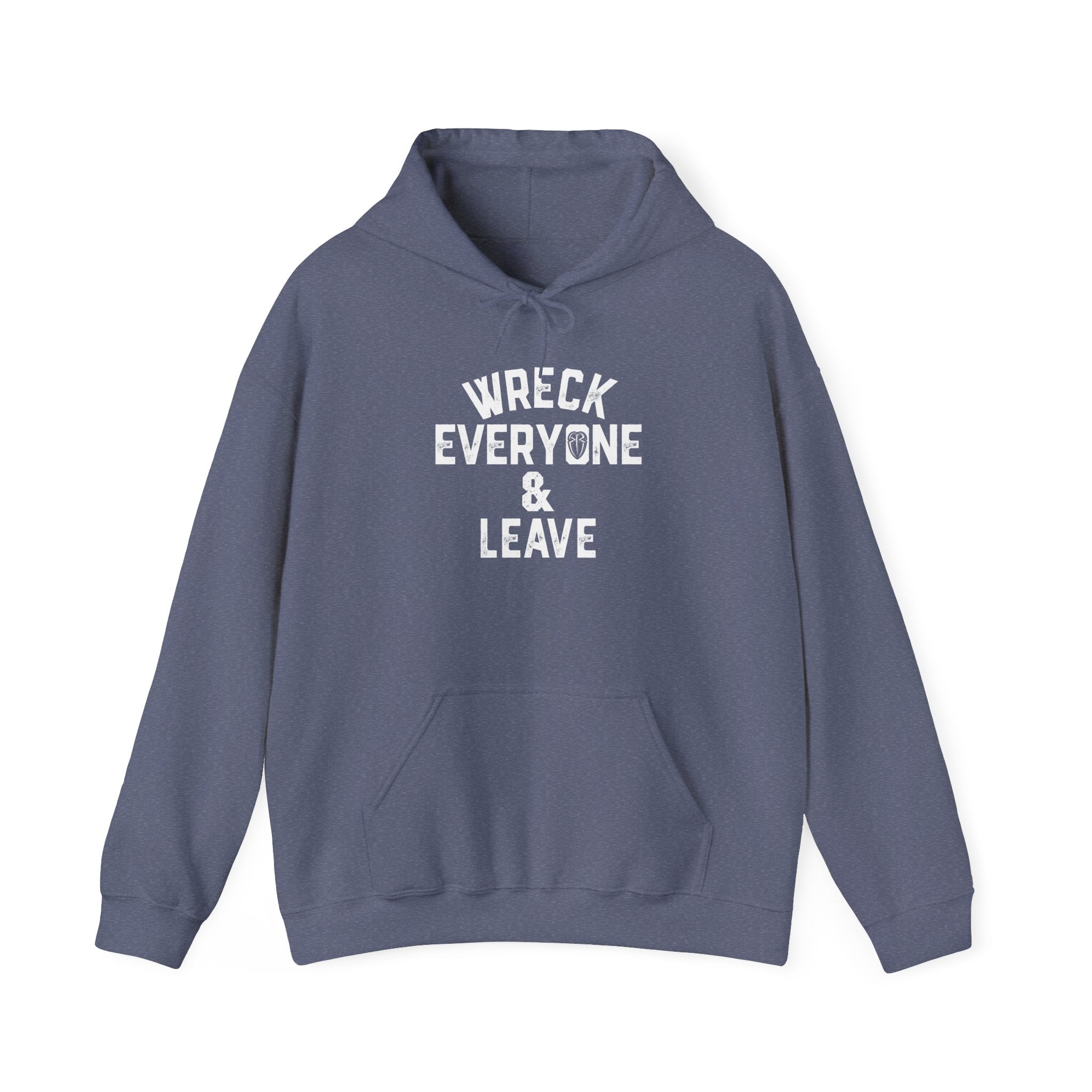 Wreck Everyone and Leave Royal Reigns Hoodies, Pro Wrestling Apparel, Heavy Blend Hoodie, Sports Fan Gift, Graphic Pullover