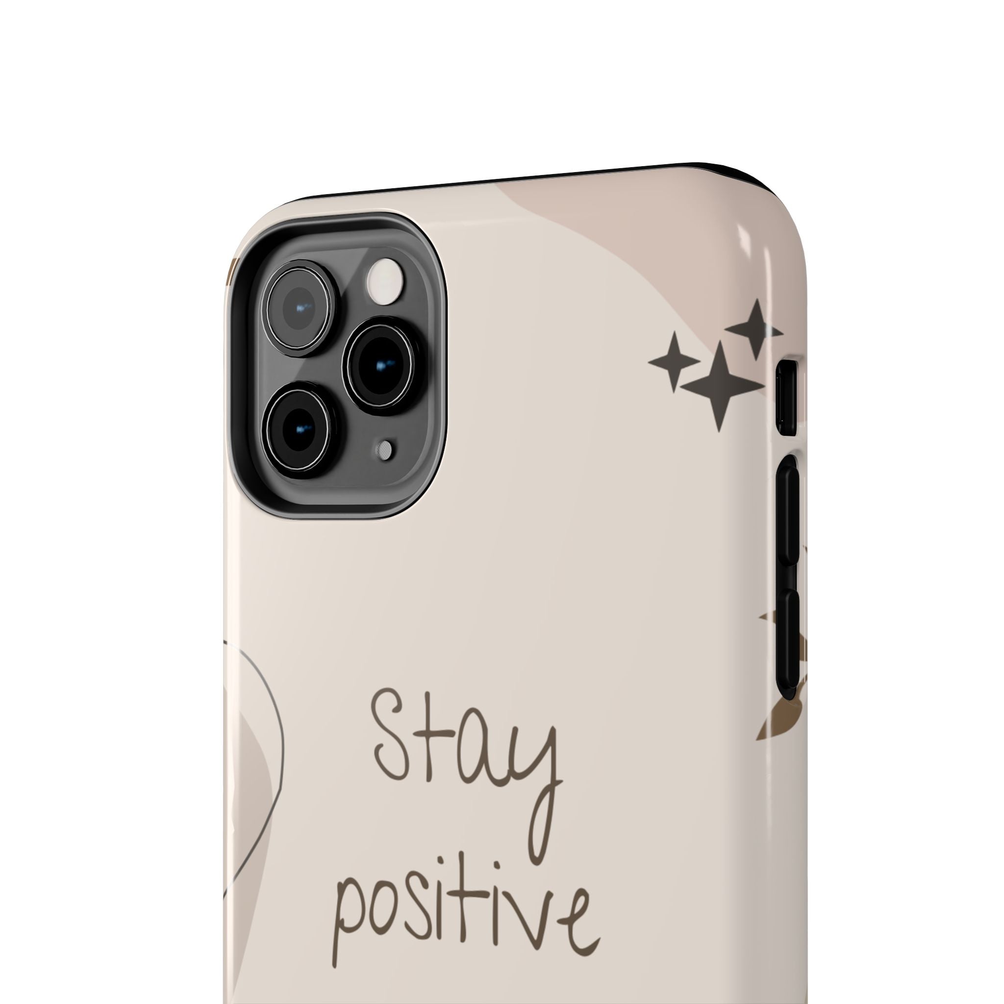 "Stay Positive" Cream Beige Aesthetic Design, Elegant Phone Cases, Stylish Phone Covers, Chic Phone Protectors, Fashionable Case for Her, Trendy Smartphone Accessories