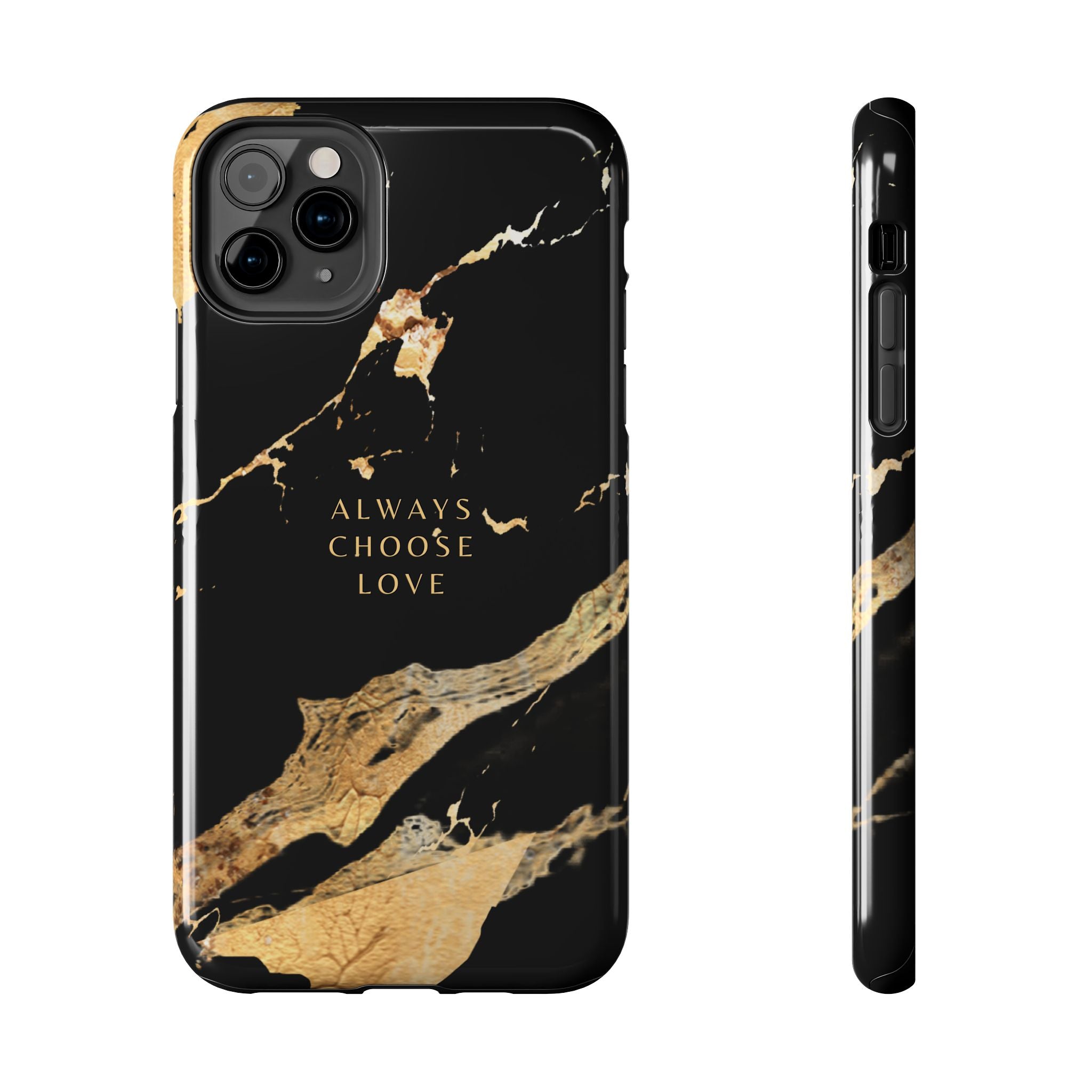 Black Gold Always Choose Love, Elegant Phone Cases, Stylish Phone Covers, Chic Phone Protectors, Fashionable Case for Her, Trendy Smartphone Accessories