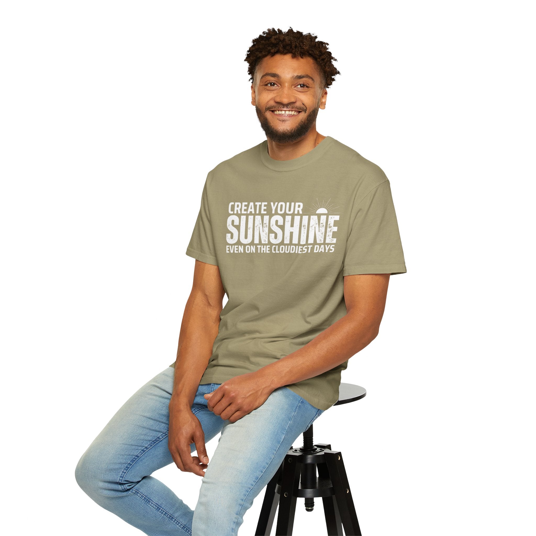 Create Your Own Sunshine, Even on The Cloudiest Days, Graphic Design Unisex T-shirt, Casual Cotton Outwear, Gift for Him- Gift for Her, Stylish Tee, Cool Shirt, Trendy Apparel, Comfortable Top,