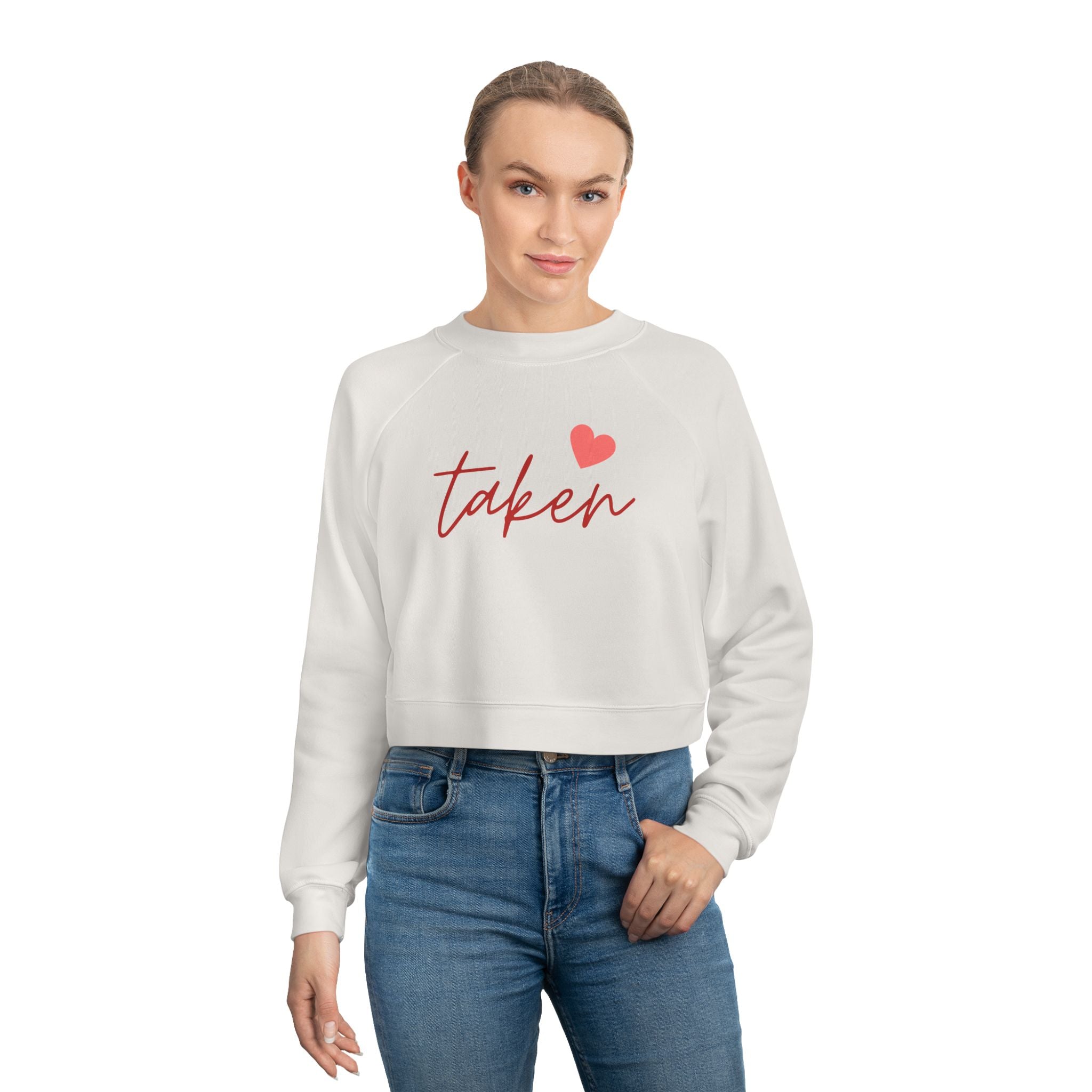 Taken Trendy Graphic Cropped Fleece Pullover, Valentines Gift for Her, Long Sleeve Women's Shirt, Casual Pullover Top, Graphic Shirt