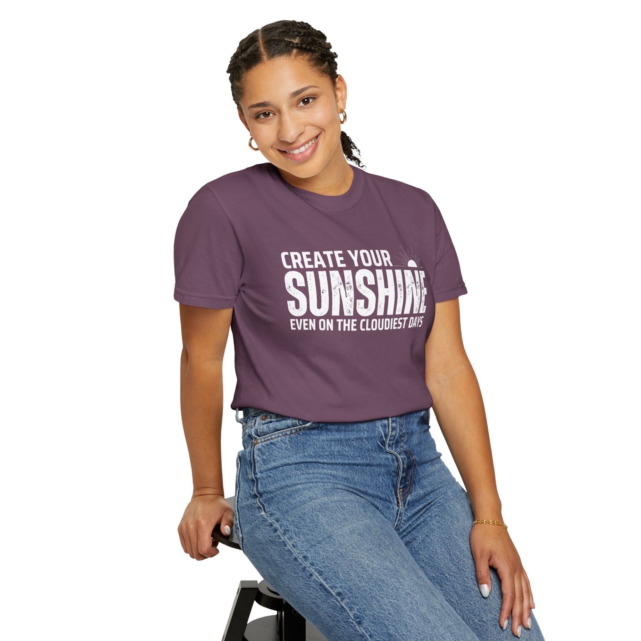 Create Your Own Sunshine, Even on The Cloudiest Days, Graphic Design Unisex T-shirt, Casual Cotton Outwear, Gift for Him- Gift for Her, Stylish Tee, Cool Shirt, Trendy Apparel, Comfortable Top,