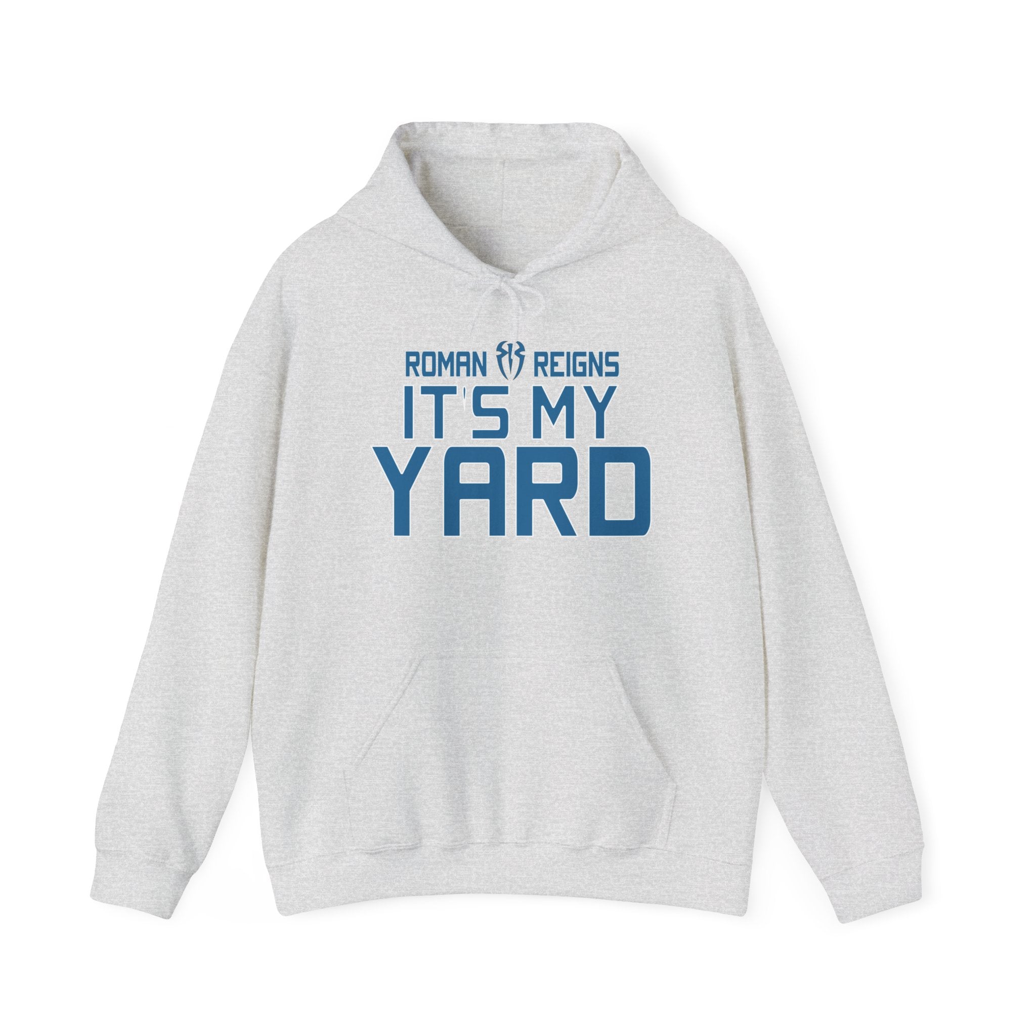 It's My Yard Roman Reigns Design Hoodies, Gift for Her - Gift for Him, Sports Fan Wrestling Unisex Hooded Sweatshirt, Casual Outwear