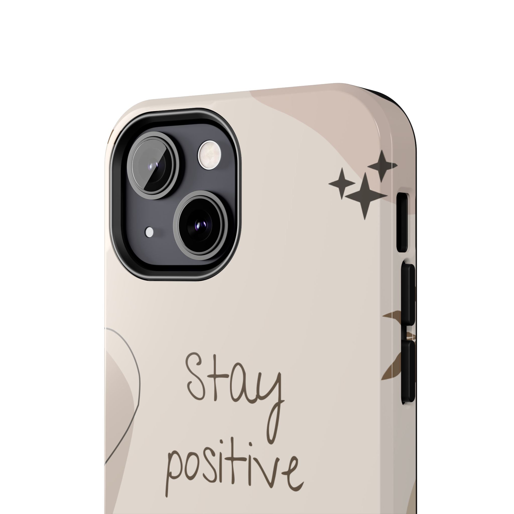 "Stay Positive" Cream Beige Aesthetic Design, Elegant Phone Cases, Stylish Phone Covers, Chic Phone Protectors, Fashionable Case for Her, Trendy Smartphone Accessories