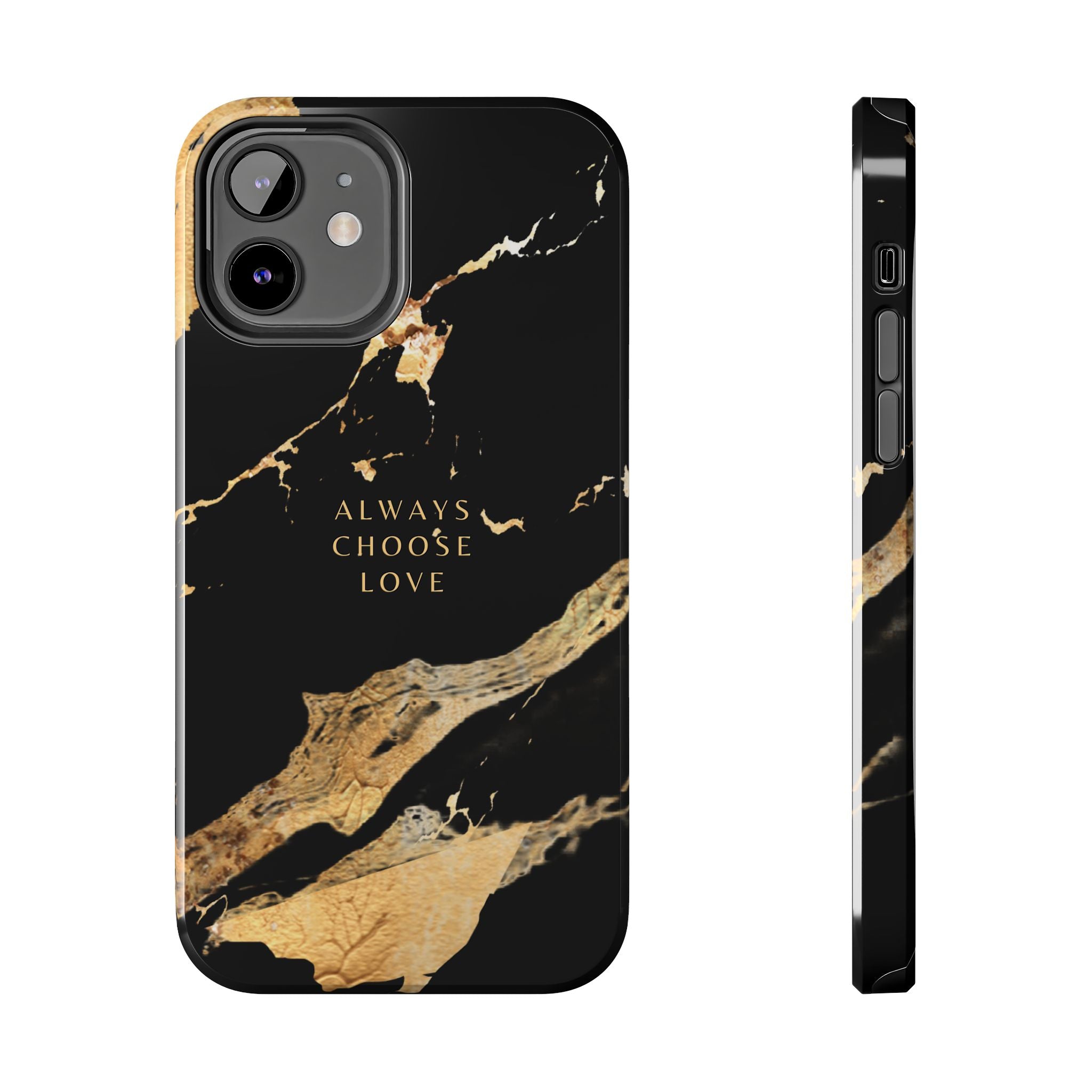 Black Gold Always Choose Love, Elegant Phone Cases, Stylish Phone Covers, Chic Phone Protectors, Fashionable Case for Her, Trendy Smartphone Accessories