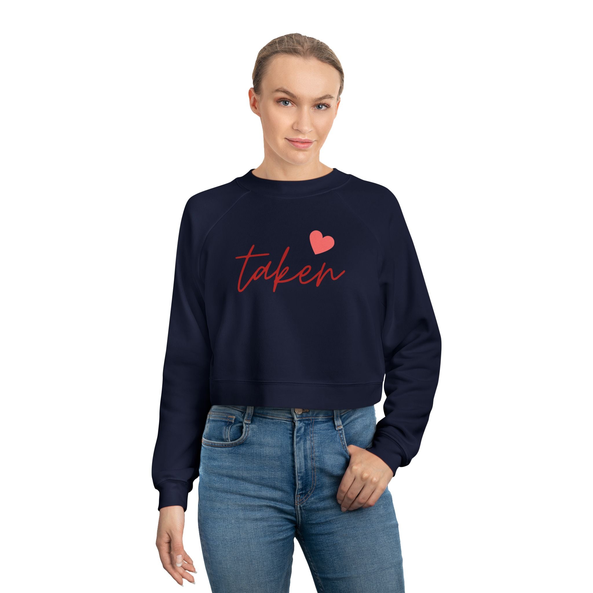 Taken Trendy Graphic Cropped Fleece Pullover, Valentines Gift for Her, Long Sleeve Women's Shirt, Casual Pullover Top, Graphic Shirt