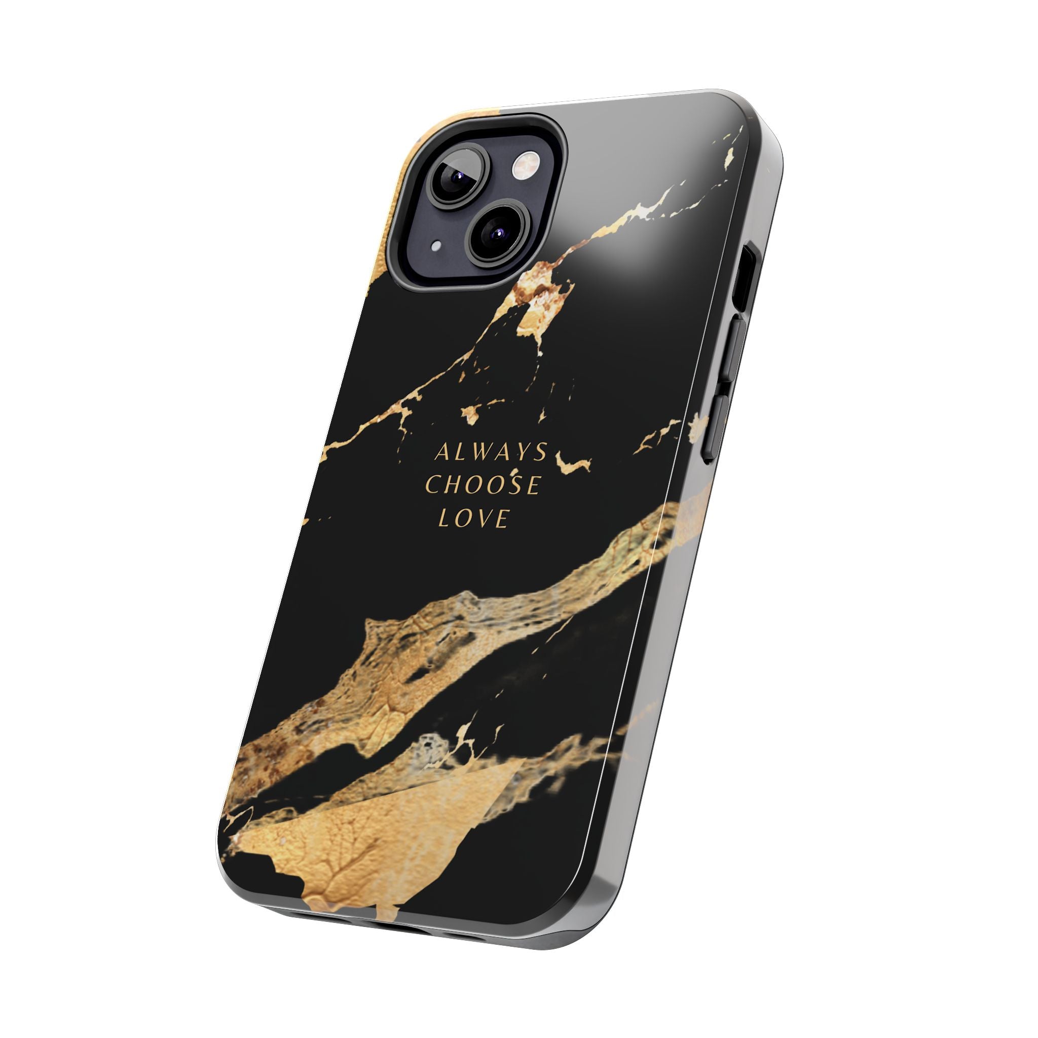 Black Gold Always Choose Love, Elegant Phone Cases, Stylish Phone Covers, Chic Phone Protectors, Fashionable Case for Her, Trendy Smartphone Accessories