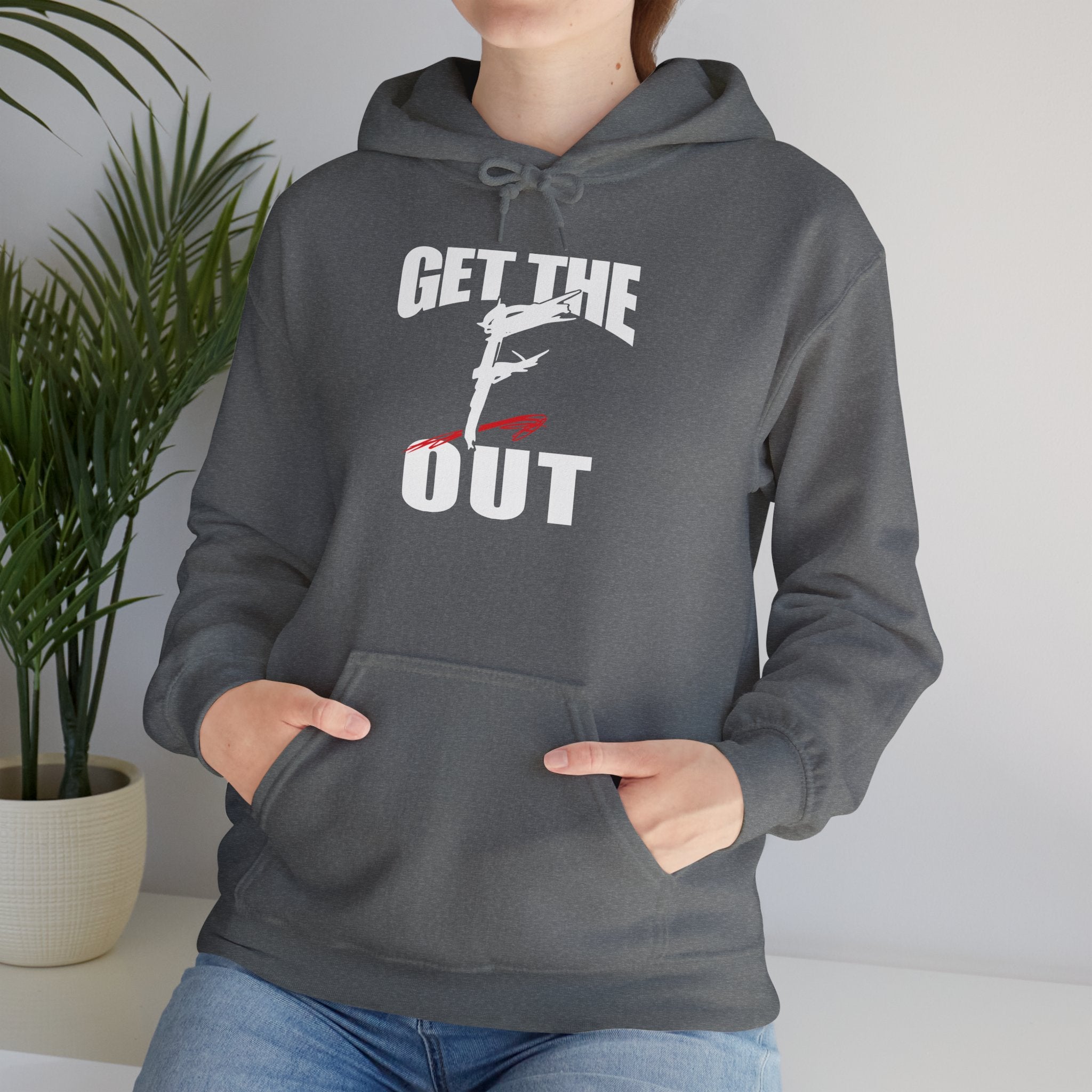 " Get The " F " Out Hoodies, Gift for Her - Gift for Him, Sports Fan Wrestling Unisex Hooded Sweatshirt, Casual Outwear