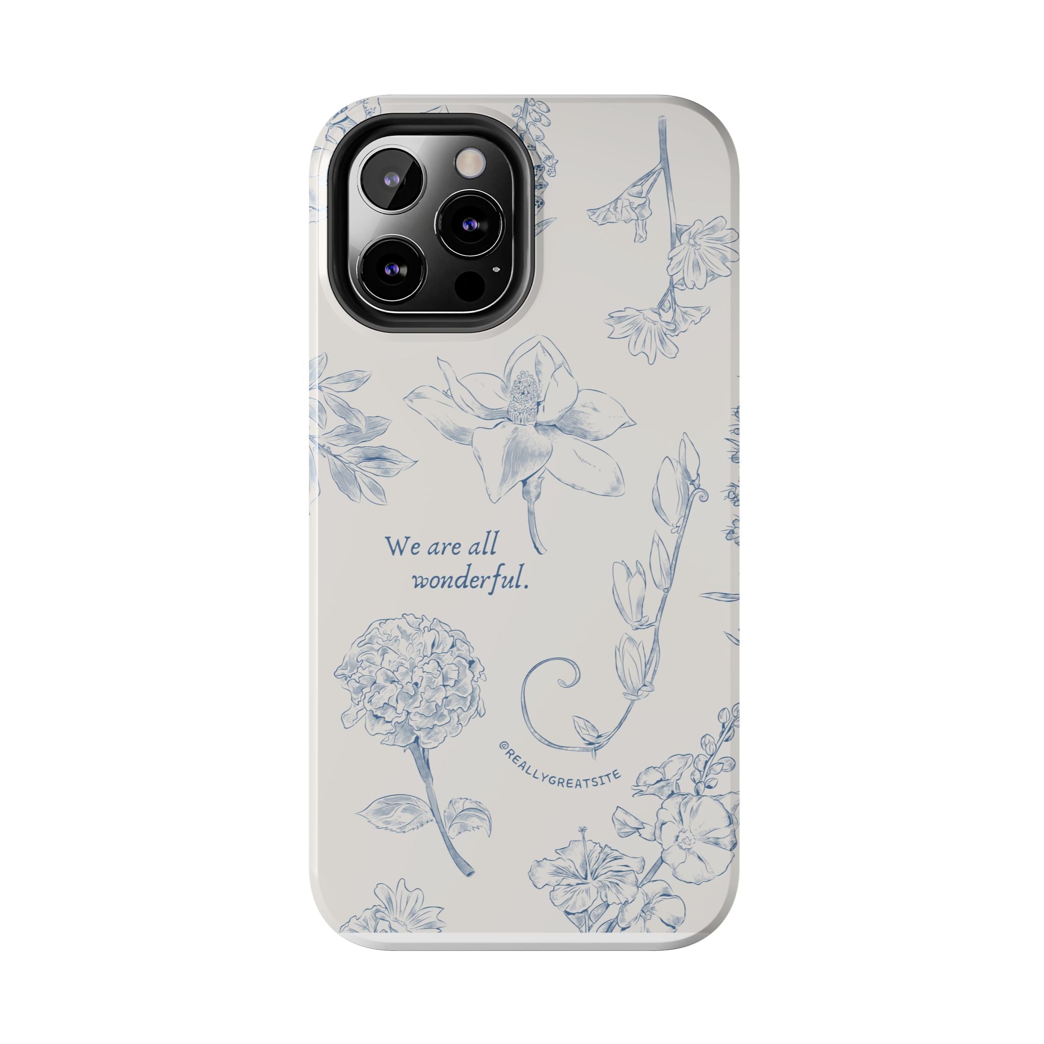 Dusty Blue Cream " We Are All Wonderfull", Elegant Phone Cases, Stylish Phone Covers, Chic Phone Protectors, Fashionable Case for Her, Trendy Smartphone Accessories