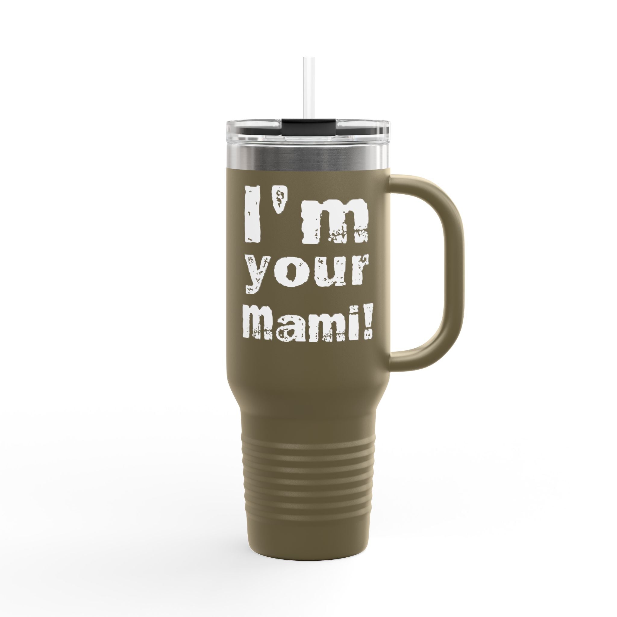 "I'm Your Mami" Rhea Ripley Graphic Design,  Insulated Travel Mug, Gift for Her Gift for Him - 40oz, Gift for Her, Gift for Him