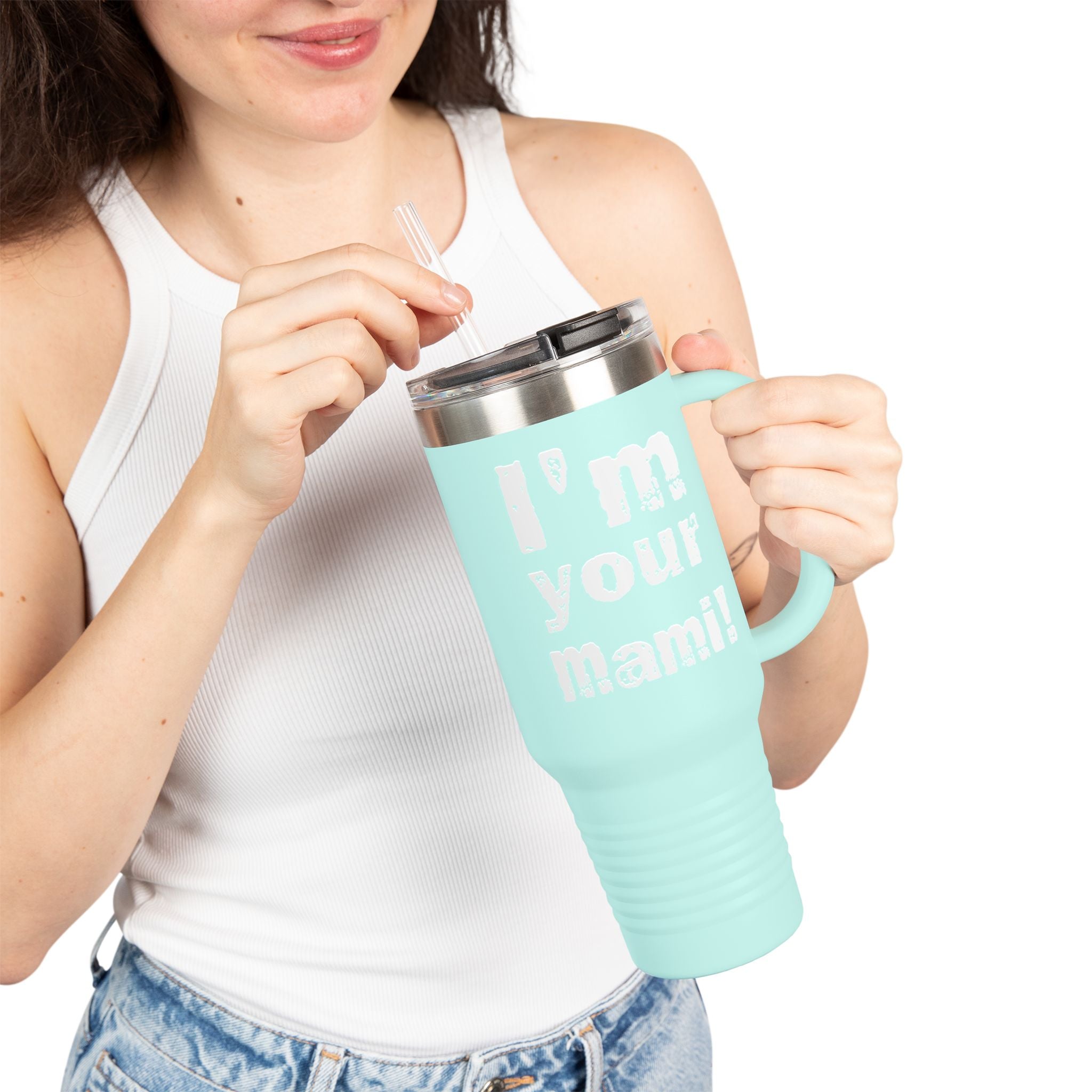 "I'm Your Mami" Rhea Ripley Graphic Design,  Insulated Travel Mug, Gift for Her Gift for Him - 40oz, Gift for Her, Gift for Him