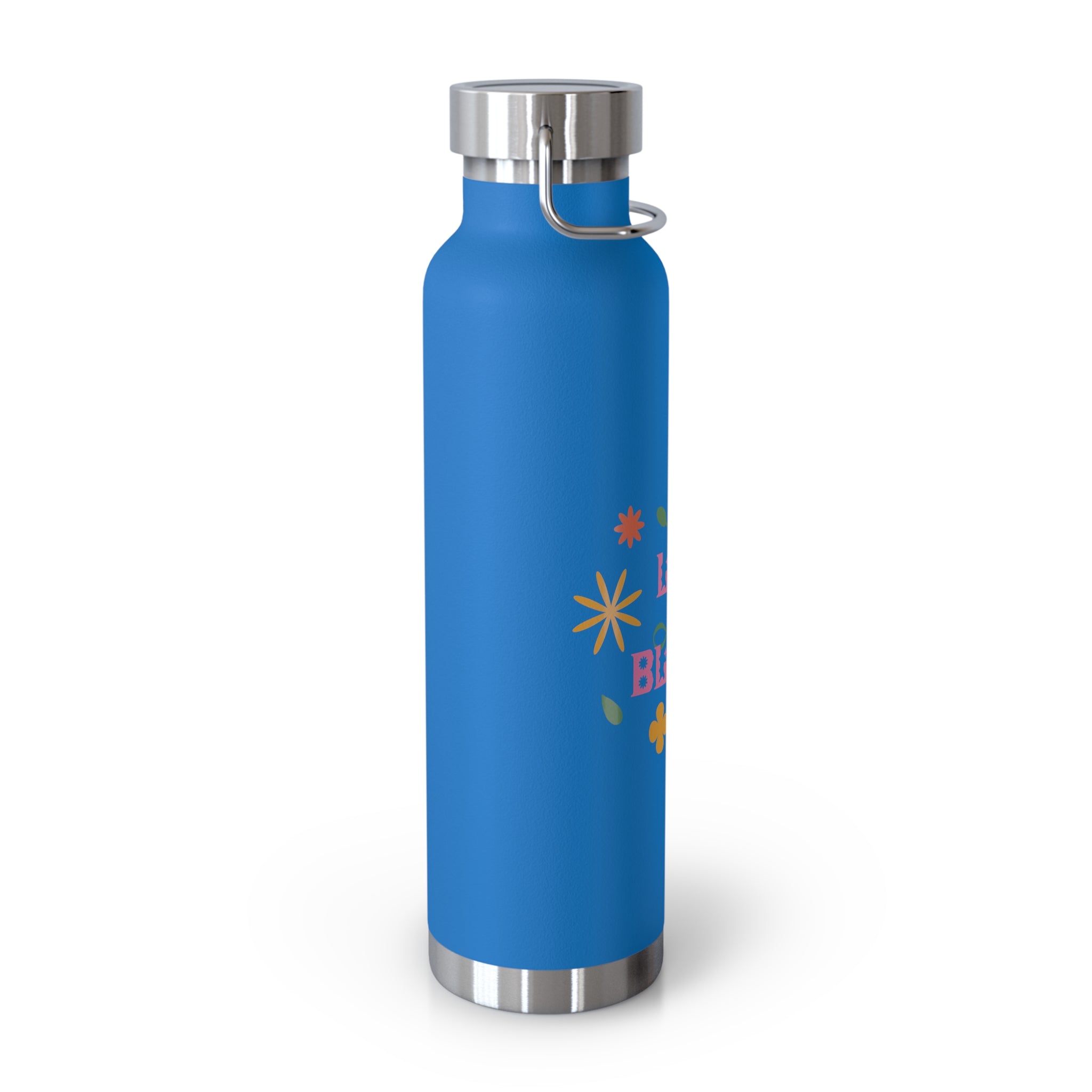 "Let Life Bloom"  Copper Water Bottle, Inspirational Quote, Gift Tumbler, 22oz, Motivational Drinkware, Stainless Steel Thermos