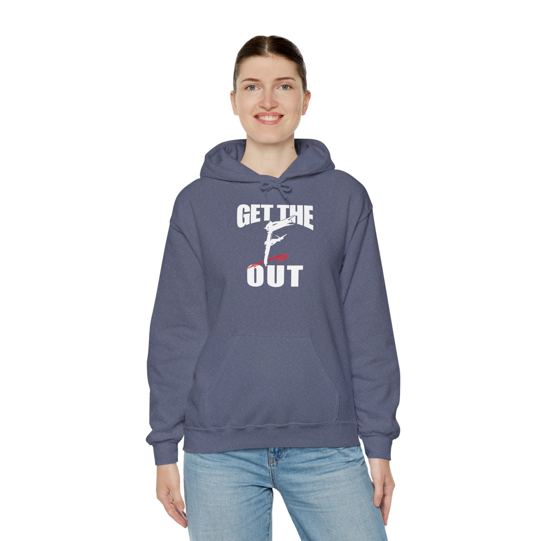 " Get The " F " Out Hoodies, Gift for Her - Gift for Him, Sports Fan Wrestling Unisex Hooded Sweatshirt, Casual Outwear