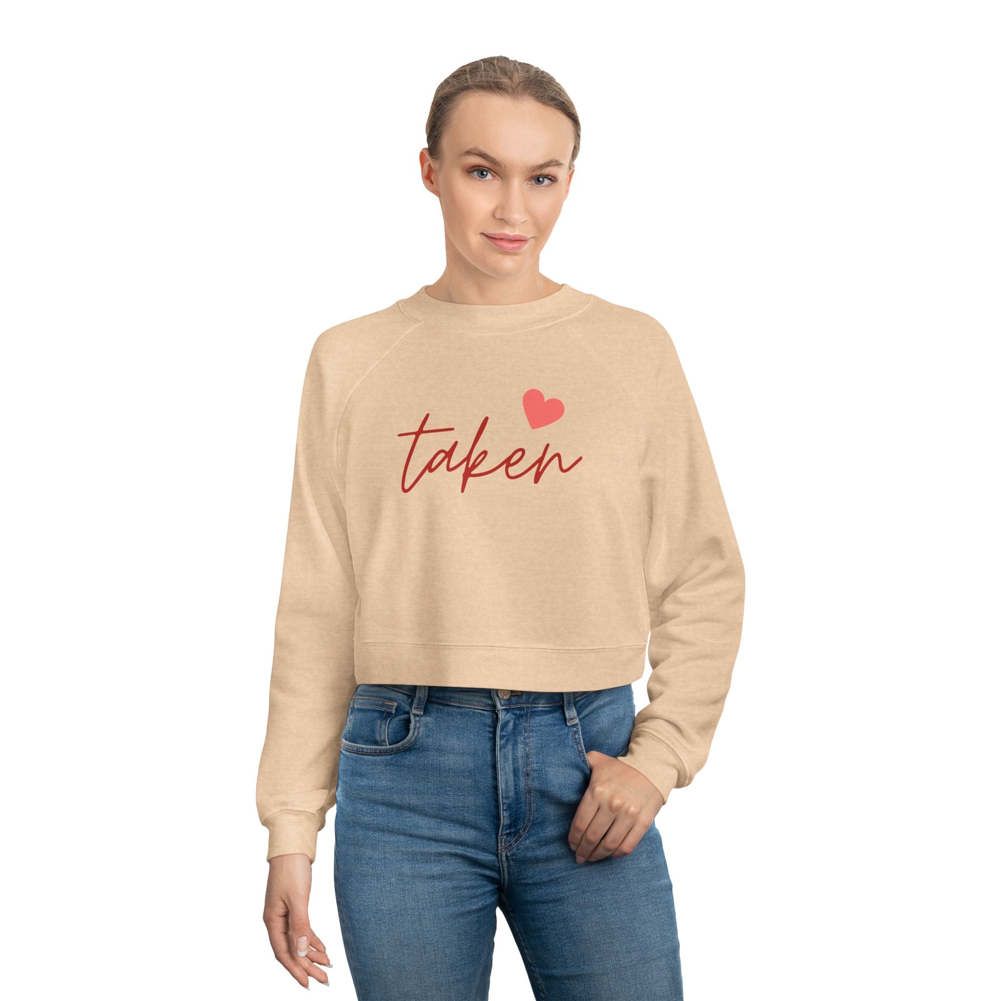 Taken Trendy Graphic Cropped Fleece Pullover, Valentines Gift for Her, Long Sleeve Women's Shirt, Casual Pullover Top, Graphic Shirt