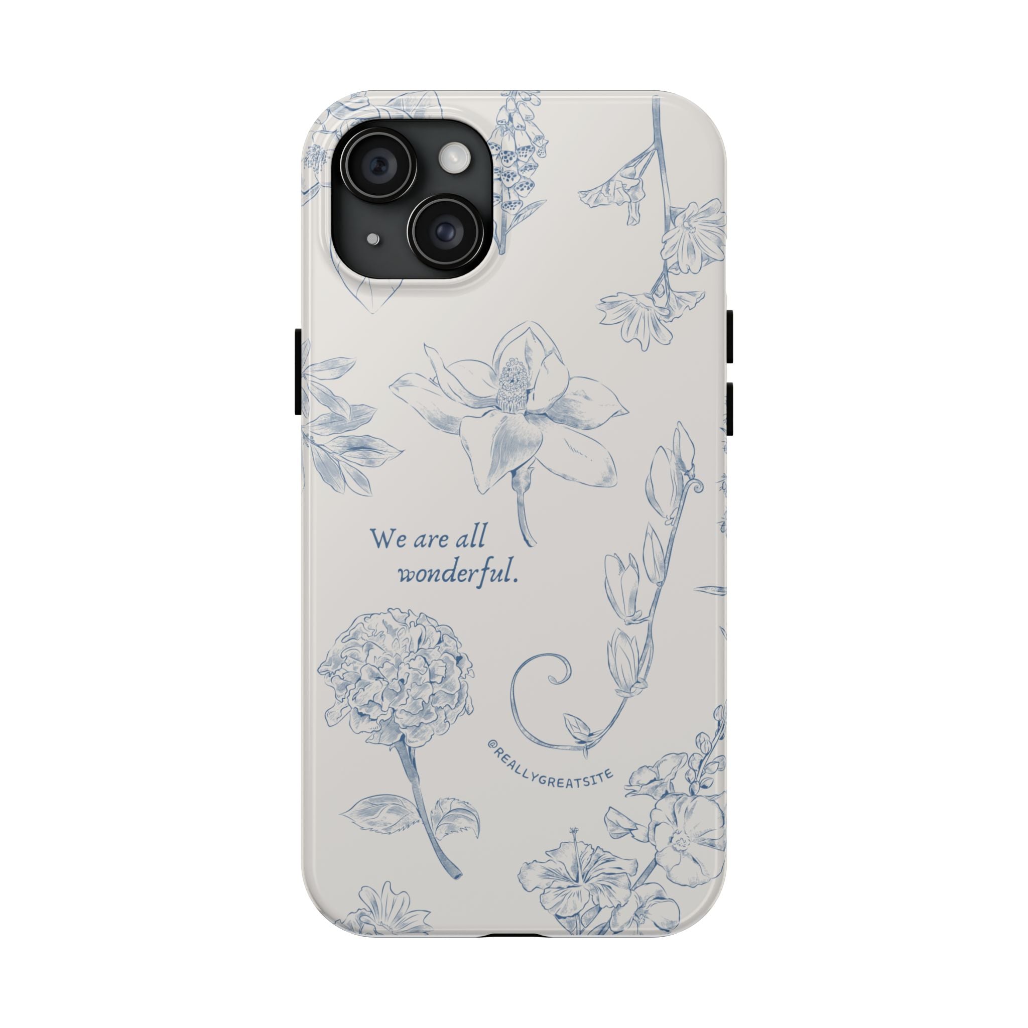 Dusty Blue Cream " We Are All Wonderfull", Elegant Phone Cases, Stylish Phone Covers, Chic Phone Protectors, Fashionable Case for Her, Trendy Smartphone Accessories