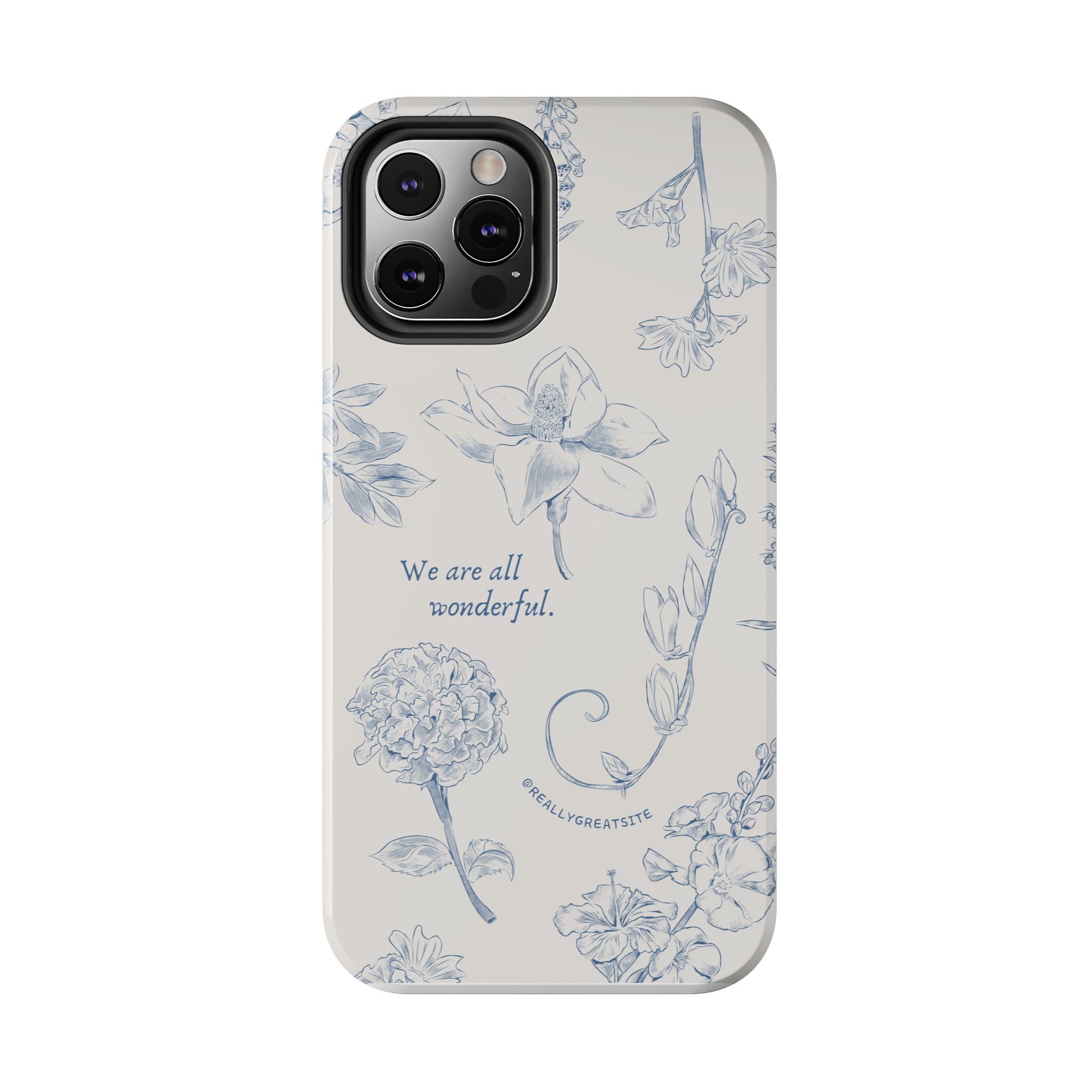 Dusty Blue Cream " We Are All Wonderfull", Elegant Phone Cases, Stylish Phone Covers, Chic Phone Protectors, Fashionable Case for Her, Trendy Smartphone Accessories