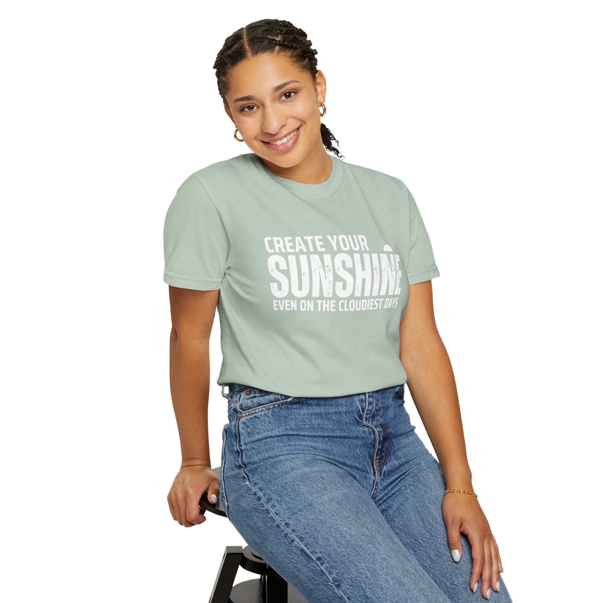 Create Your Own Sunshine, Even on The Cloudiest Days, Graphic Design Unisex T-shirt, Casual Cotton Outwear, Gift for Him- Gift for Her, Stylish Tee, Cool Shirt, Trendy Apparel, Comfortable Top,