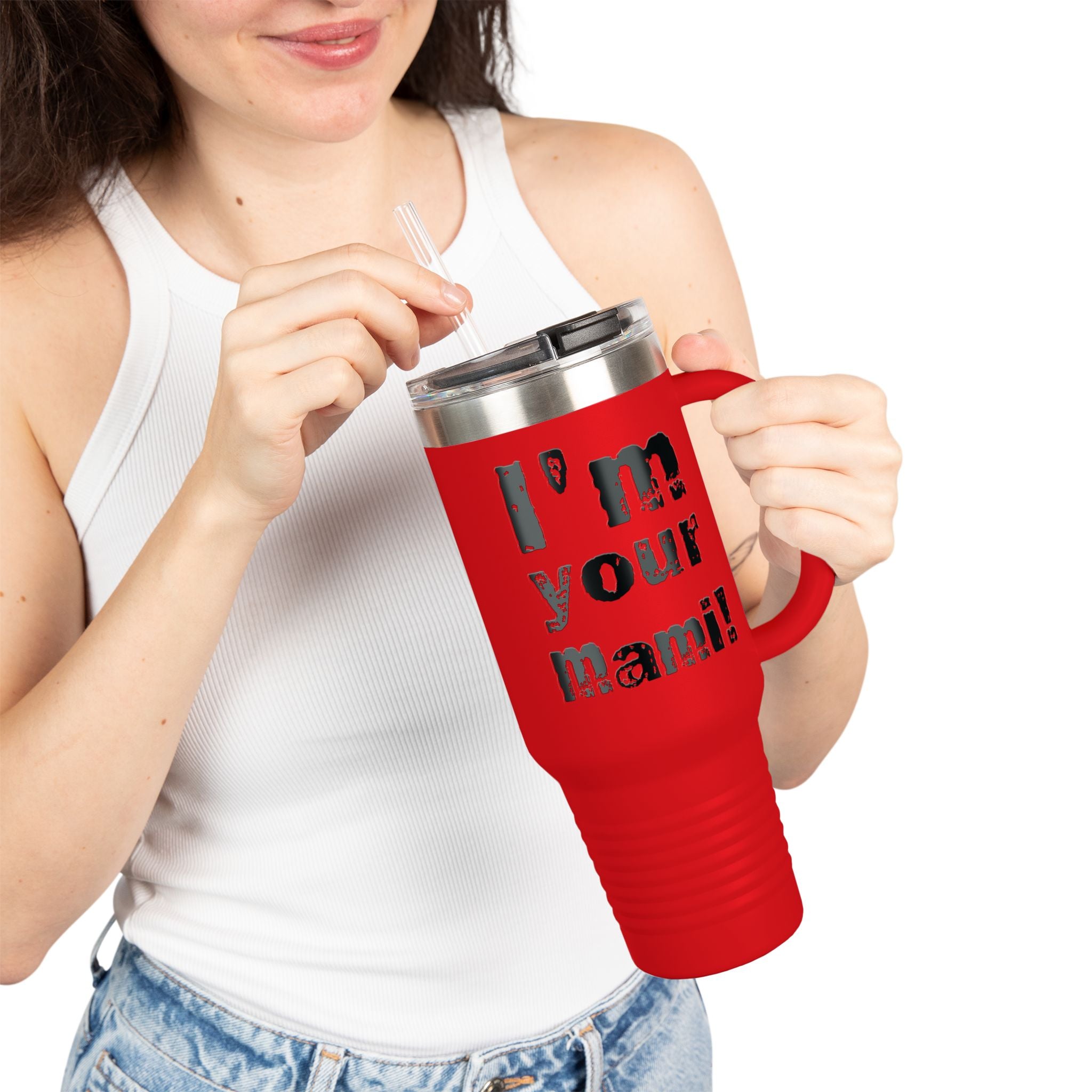 "I'm Your Mami" Rhea Ripley  Black Graphic Design,  Insulated Travel Mug, Gift for Her Gift for Him - 40oz, Gift for Her, Gift for Him