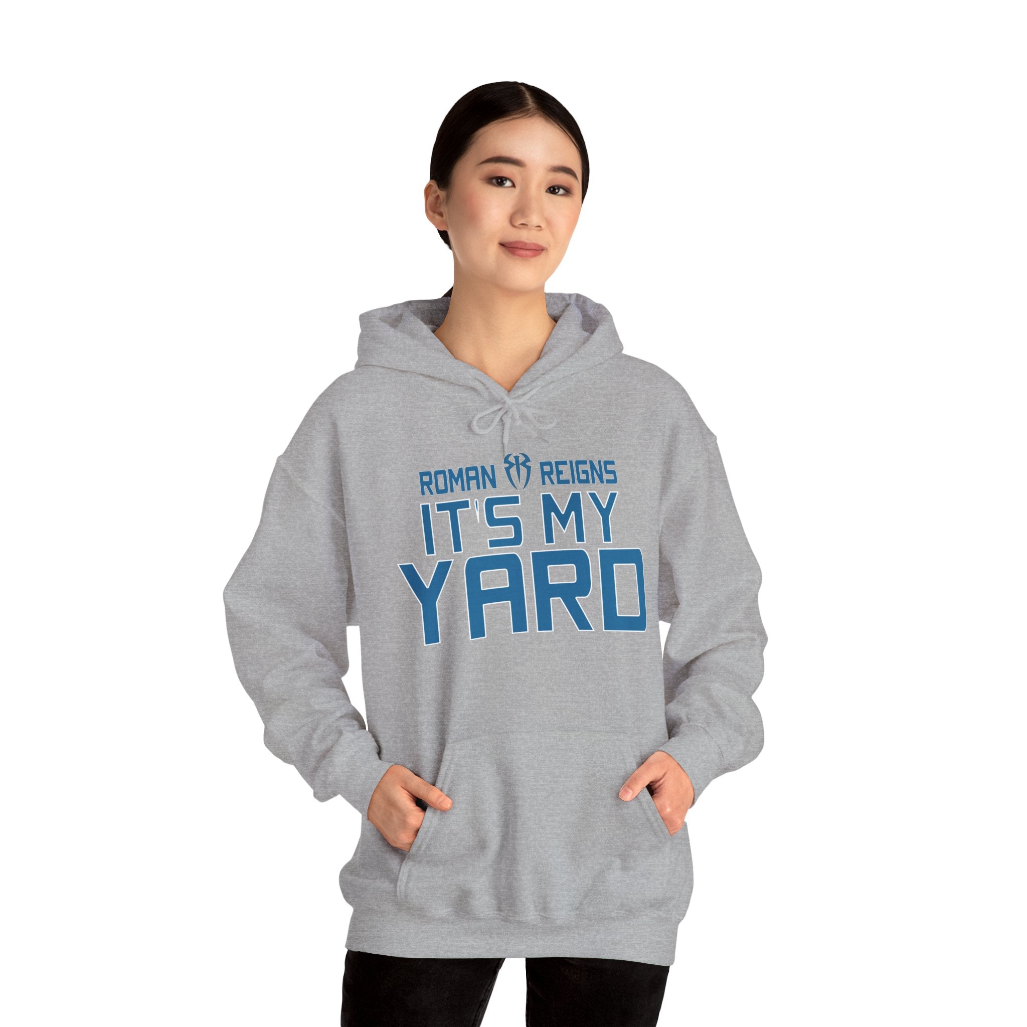 It's My Yard Roman Reigns Design Hoodies, Gift for Her - Gift for Him, Sports Fan Wrestling Unisex Hooded Sweatshirt, Casual Outwear