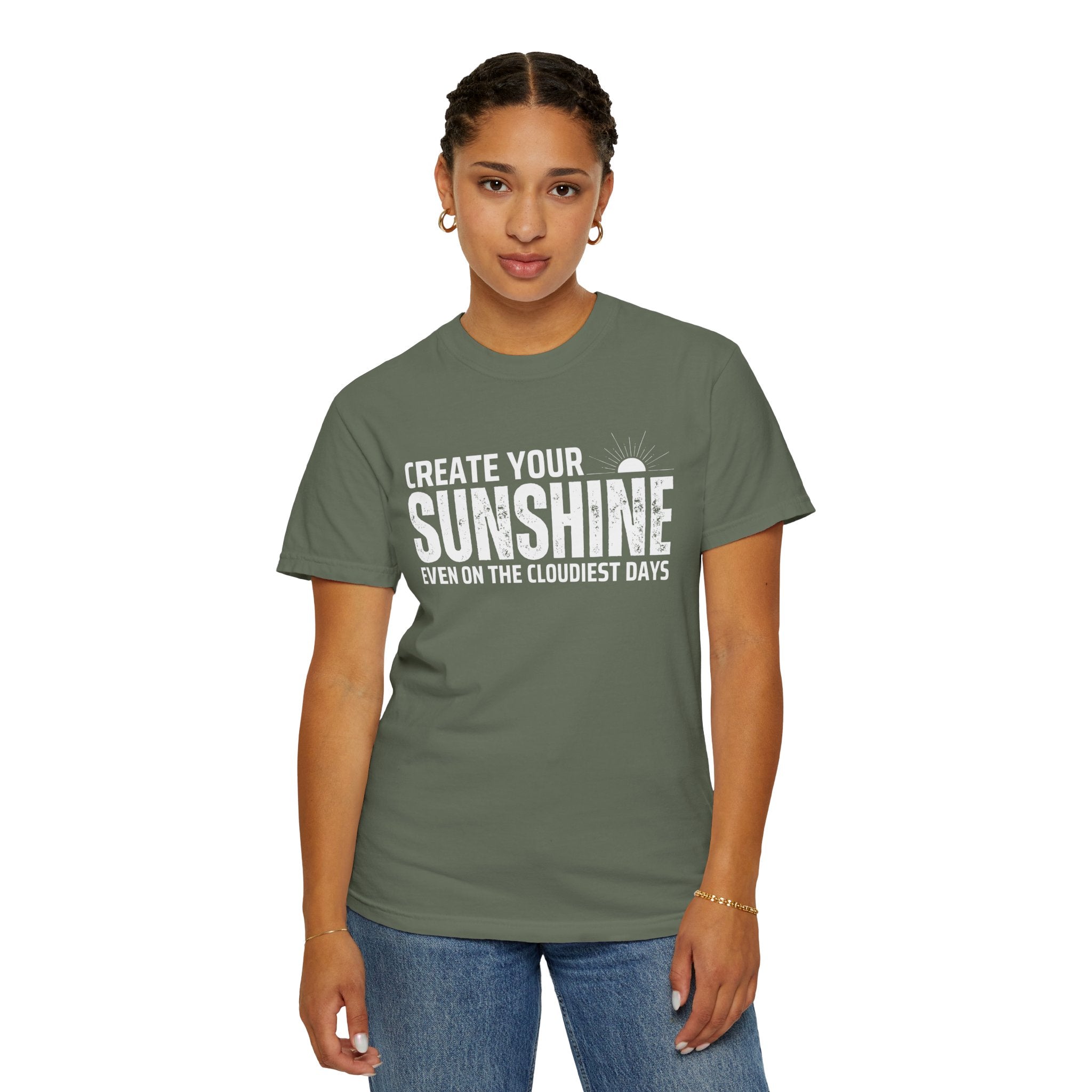 Create Your Own Sunshine, Even on The Cloudiest Days, Graphic Design Unisex T-shirt, Casual Cotton Outwear, Gift for Him- Gift for Her, Stylish Tee, Cool Shirt, Trendy Apparel, Comfortable Top,