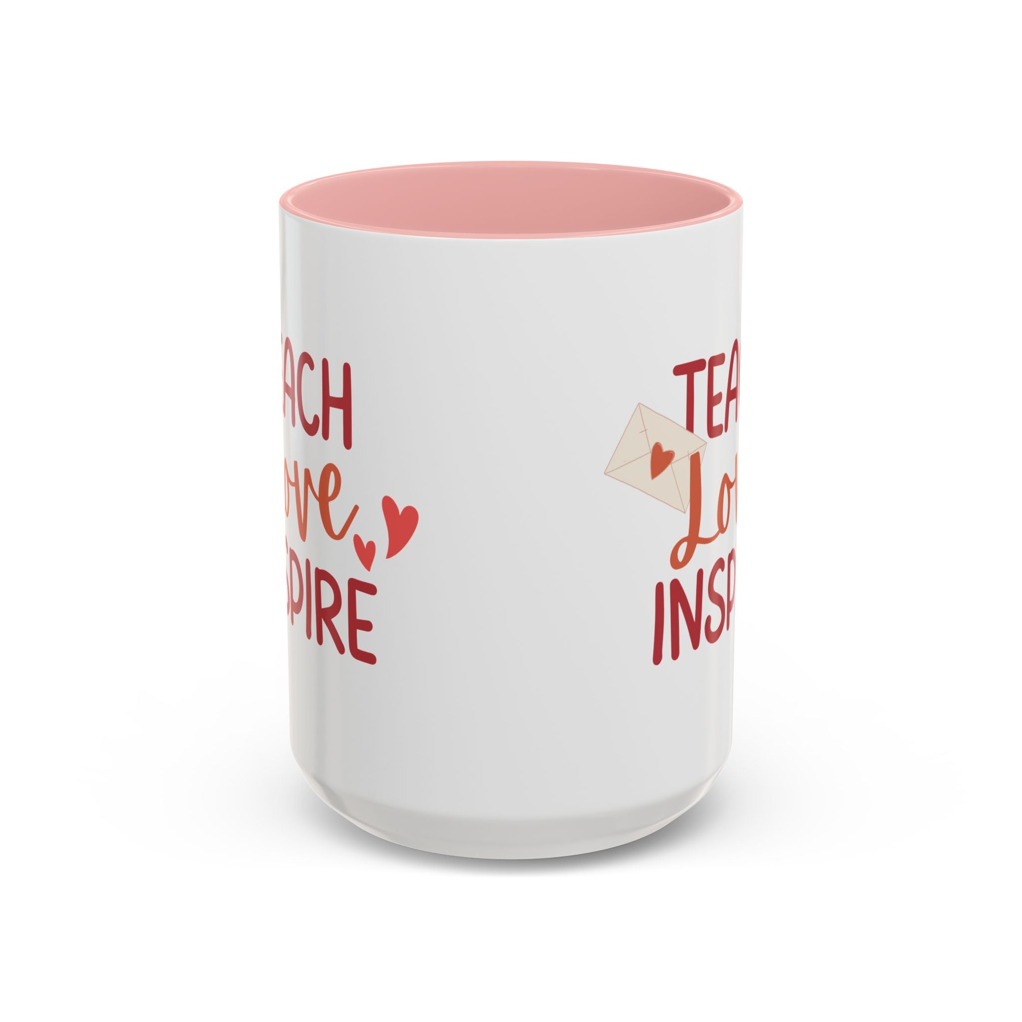 Teach, Love, Inspire Valentine's Design,  Holiday Drinkware, Valentines, Christmas Birthday Gifts for Teachers, Coffee Mug for Teacher Valentines Day,