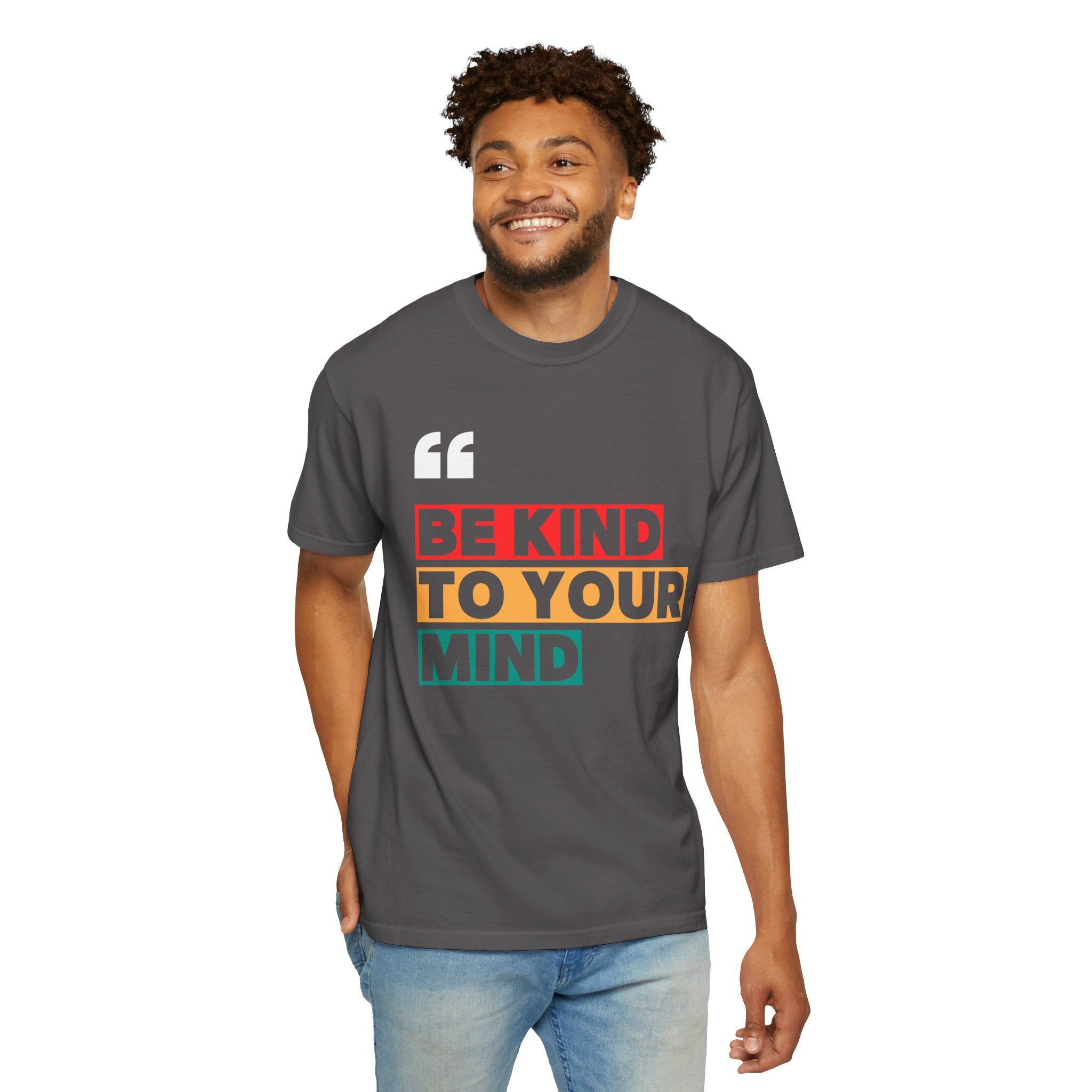 Be Kind to Your Mind, Graphic Design Unisex T-shirt, Casual Cotton Outwear, Gift for Him- Gift for Her, Stylish Tee, Cool Shirt, Trendy Apparel, Comfortable Top,