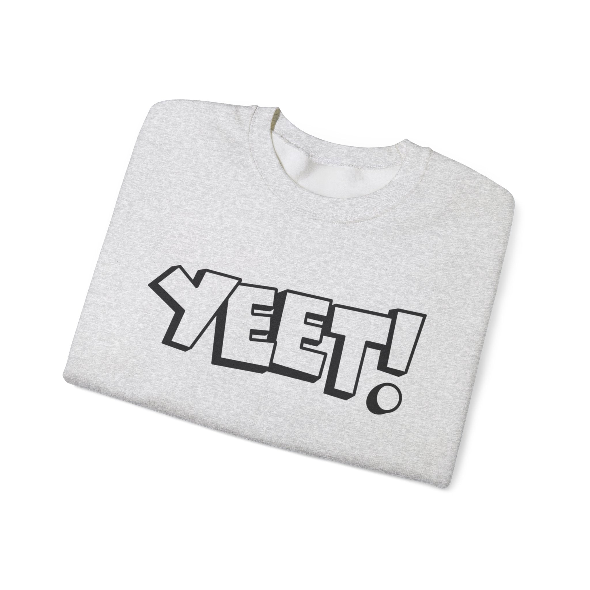 Yeet! Shirt Design, Wrestling Fan Unisex Sweatshirt - Gift for Him or Her, Casual Outwear, Graphic Design, Heavy Blend Crewneck Sweatshirt