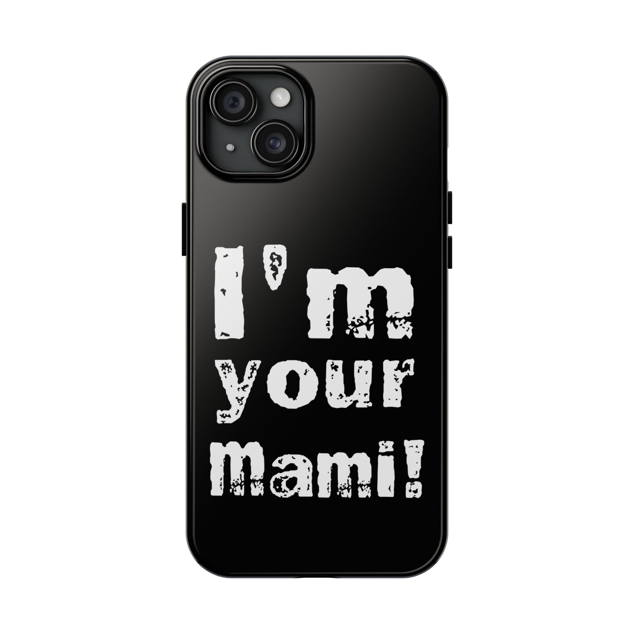 I'm Your Mami Rhea Ripley Design, iPhone and Samsung Case Cool Graphic Sports Fan Phone Case