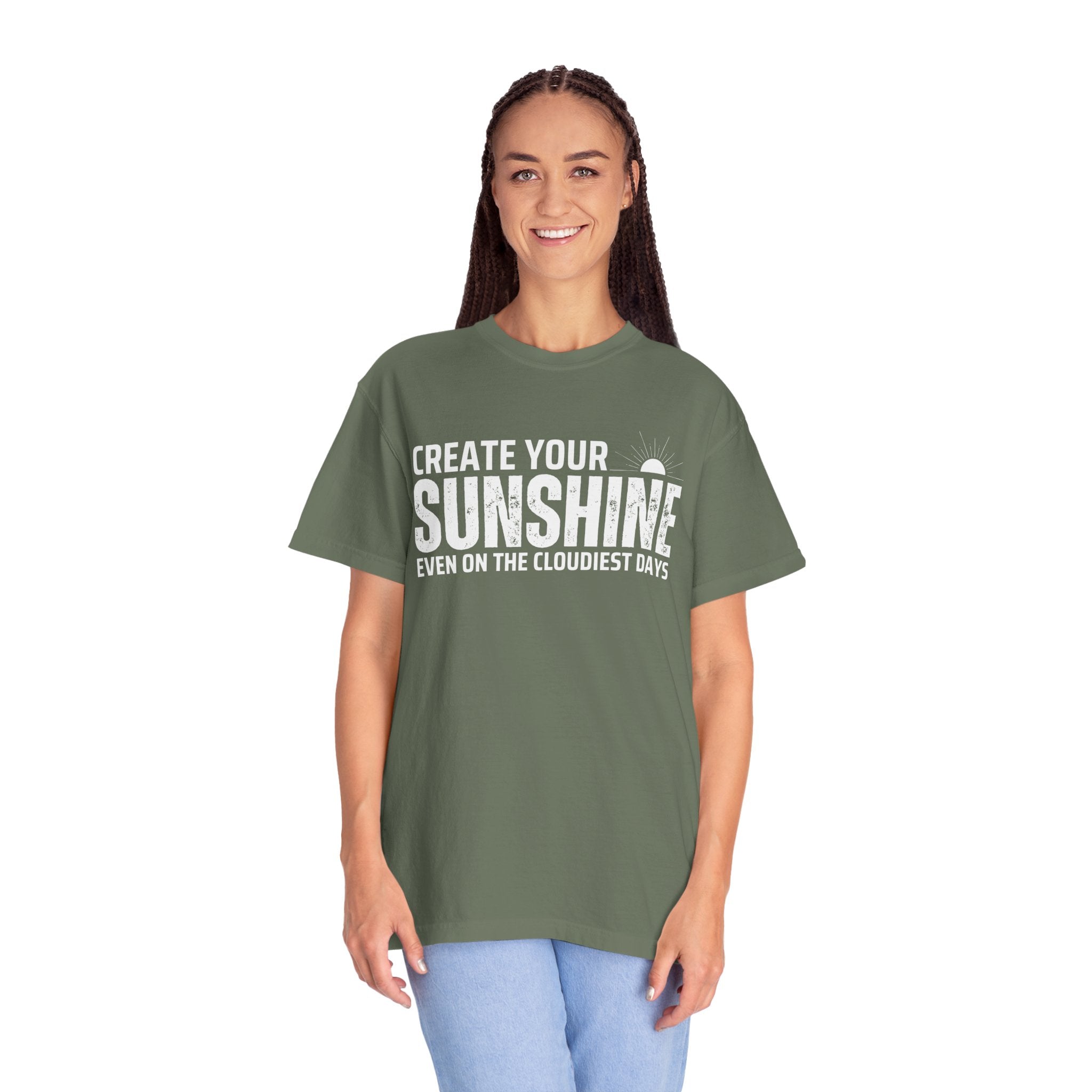 Create Your Own Sunshine, Even on The Cloudiest Days, Graphic Design Unisex T-shirt, Casual Cotton Outwear, Gift for Him- Gift for Her, Stylish Tee, Cool Shirt, Trendy Apparel, Comfortable Top,