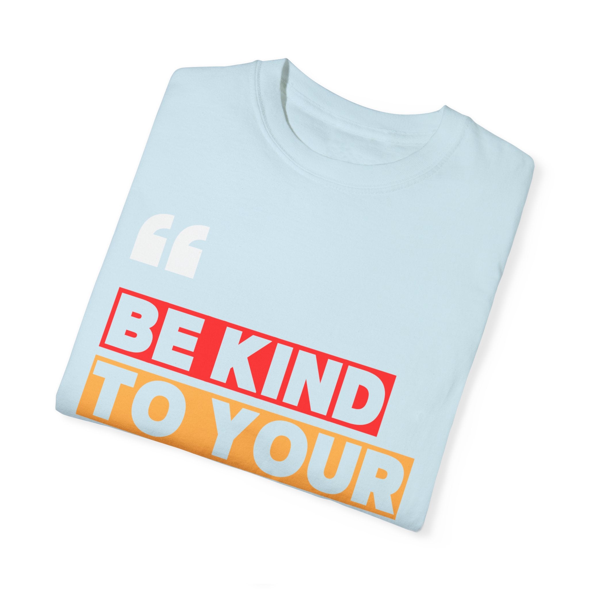 Be Kind to Your Mind, Graphic Design Unisex T-shirt, Casual Cotton Outwear, Gift for Him- Gift for Her, Stylish Tee, Cool Shirt, Trendy Apparel, Comfortable Top,