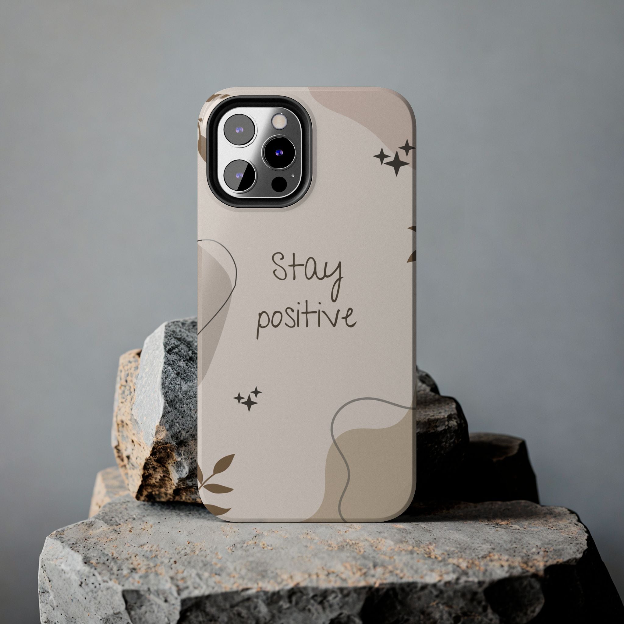 "Stay Positive" Cream Beige Aesthetic Design, Elegant Phone Cases, Stylish Phone Covers, Chic Phone Protectors, Fashionable Case for Her, Trendy Smartphone Accessories