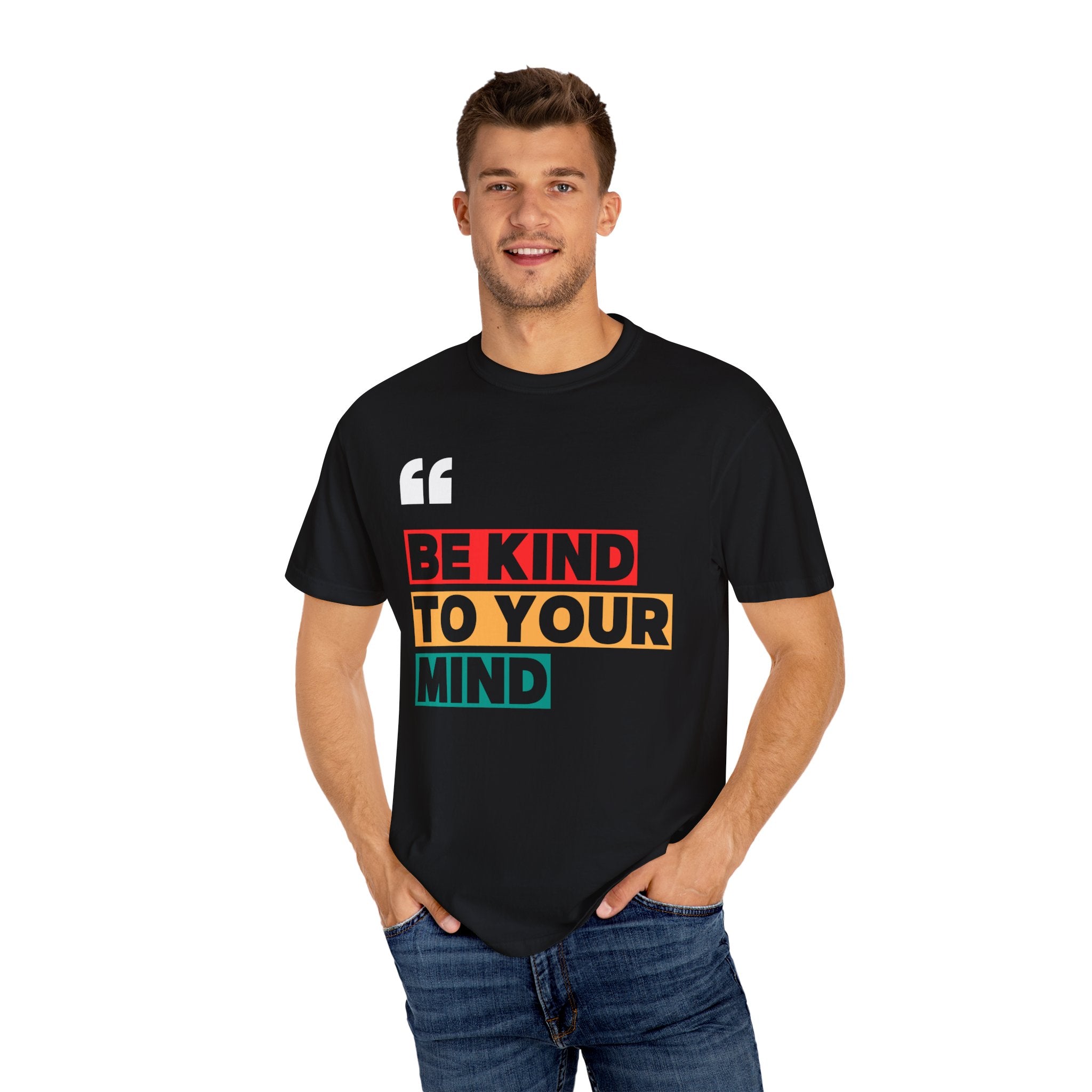 Be Kind to Your Mind, Graphic Design Unisex T-shirt, Casual Cotton Outwear, Gift for Him- Gift for Her, Stylish Tee, Cool Shirt, Trendy Apparel, Comfortable Top,